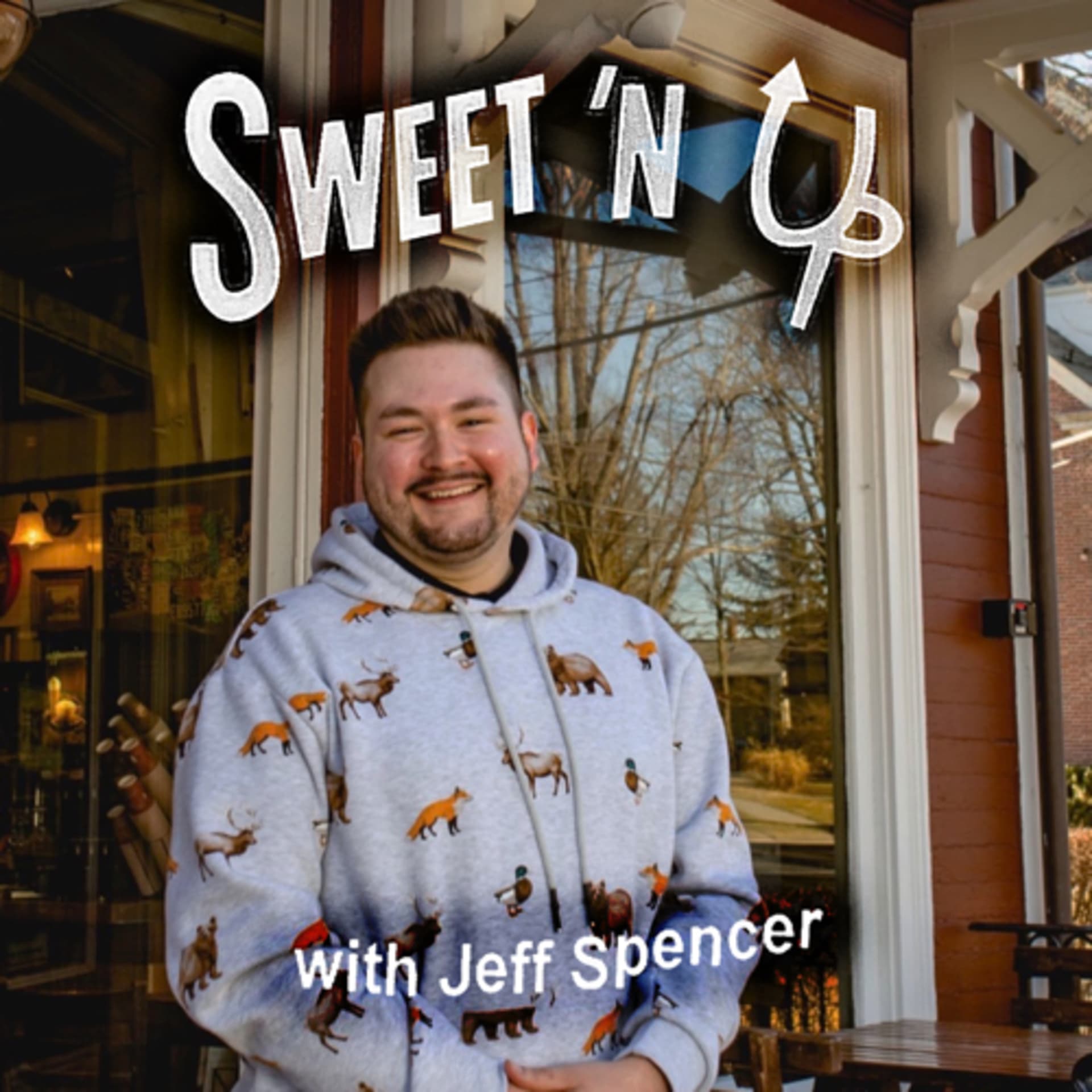 Sweet'N Up with Jeff Spencer - Podcasts