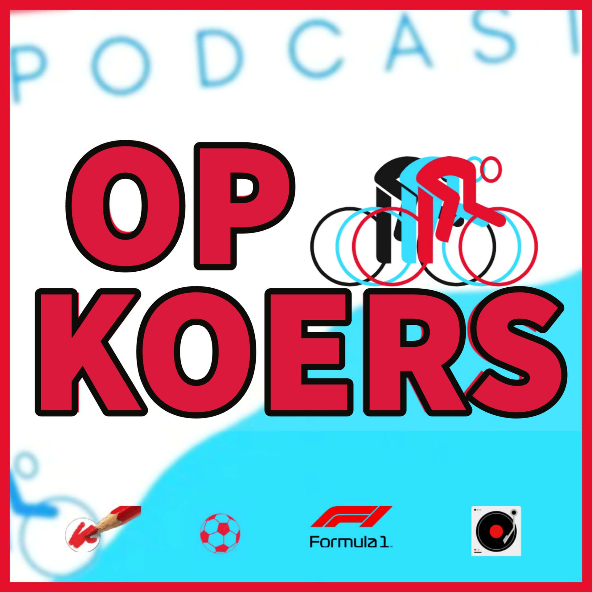 Op Koers - De Sportcast over wielrennen, formule 1, voetbal, sport en muziek. - Podcasts