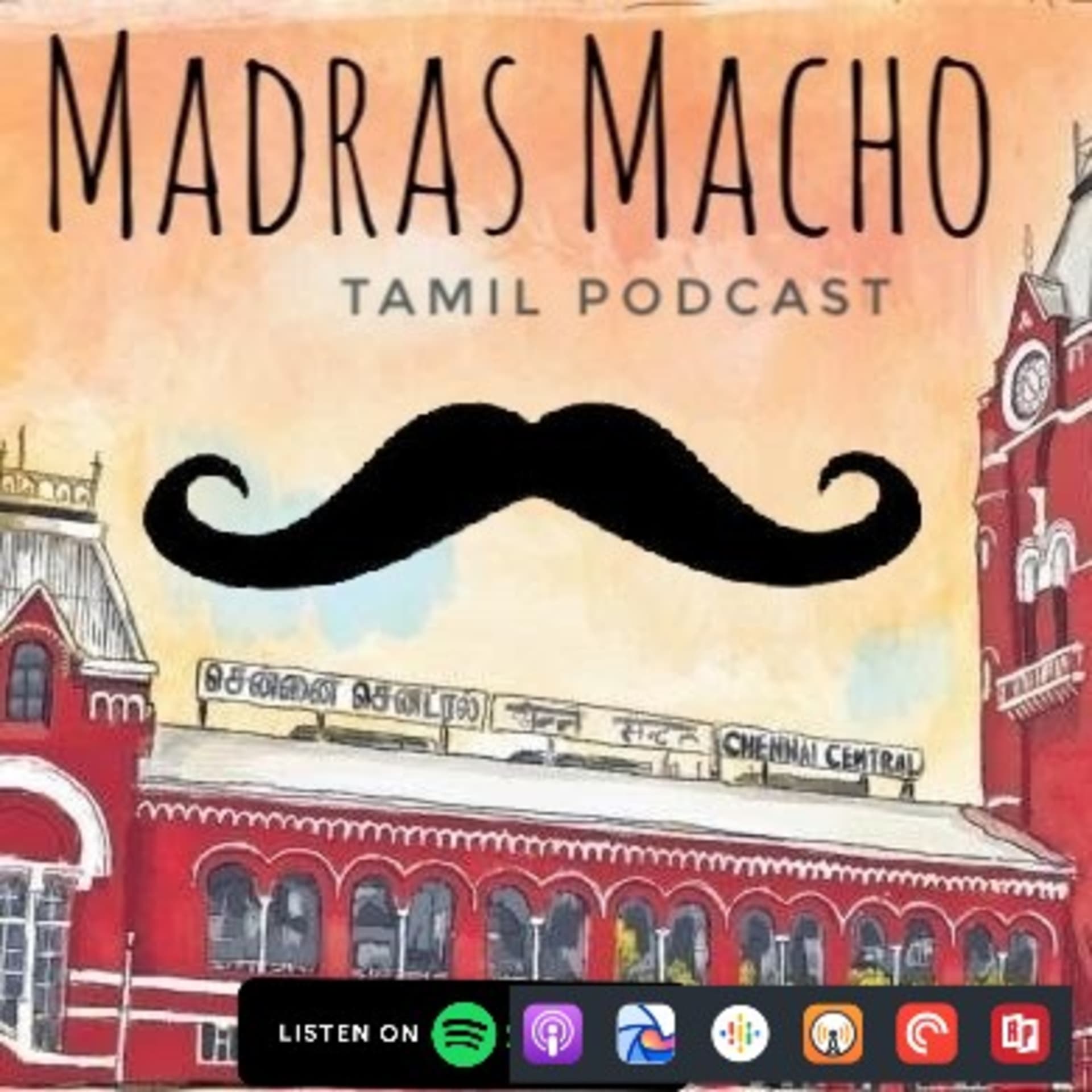 Madras Macho-Tamil Podcast - Podcasts