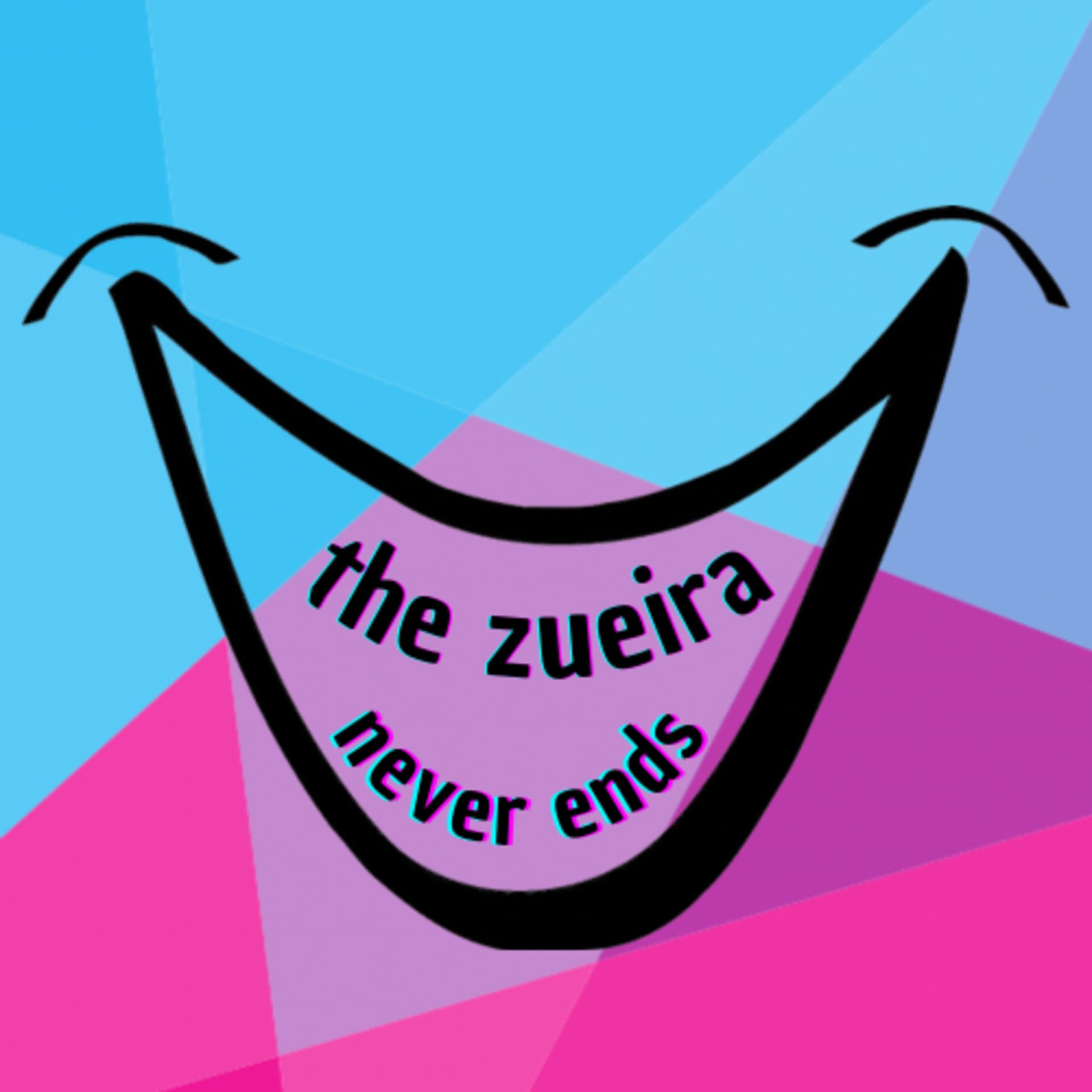 The Zueira Never Ends - Podcasts