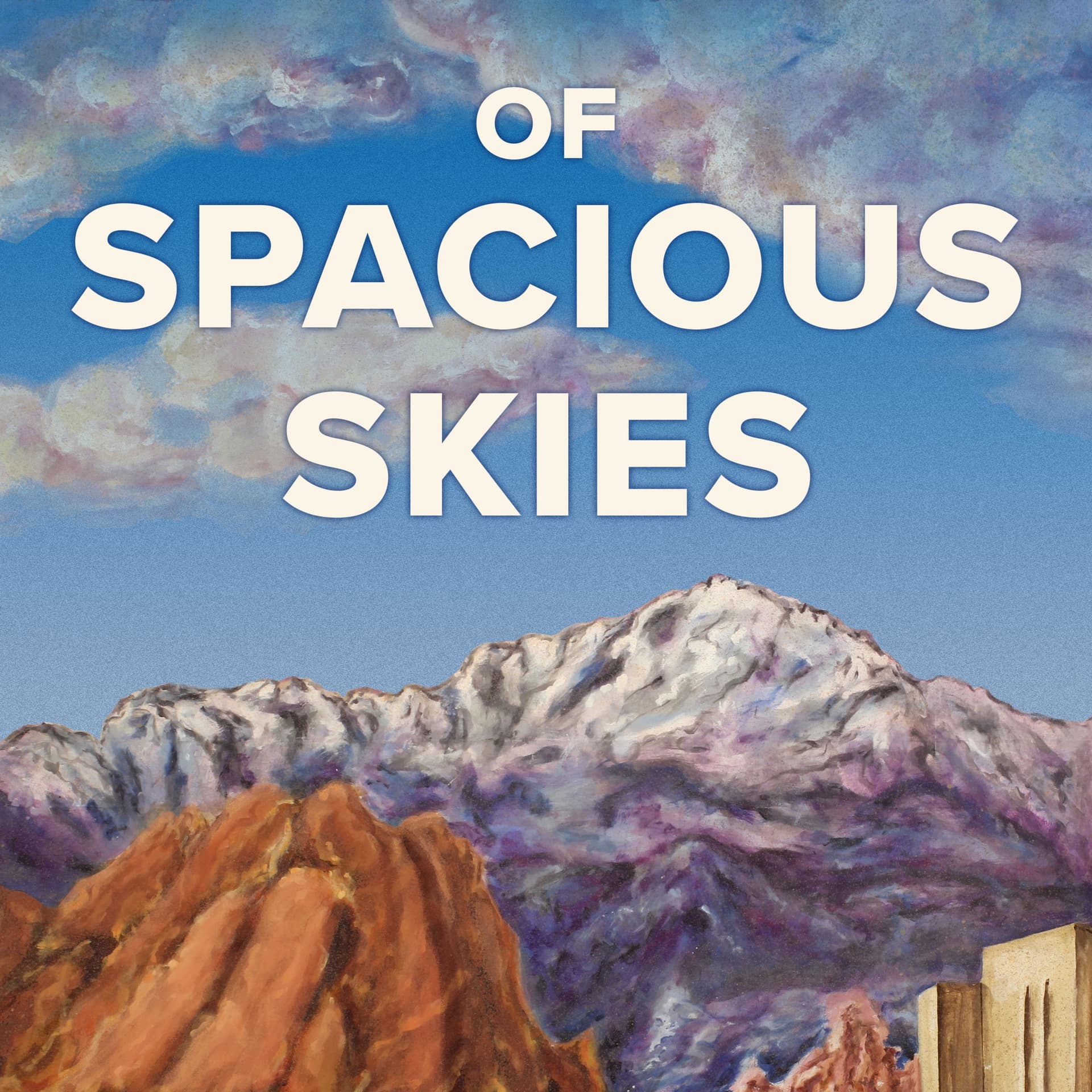 Of Spacious Skies - Podcasts