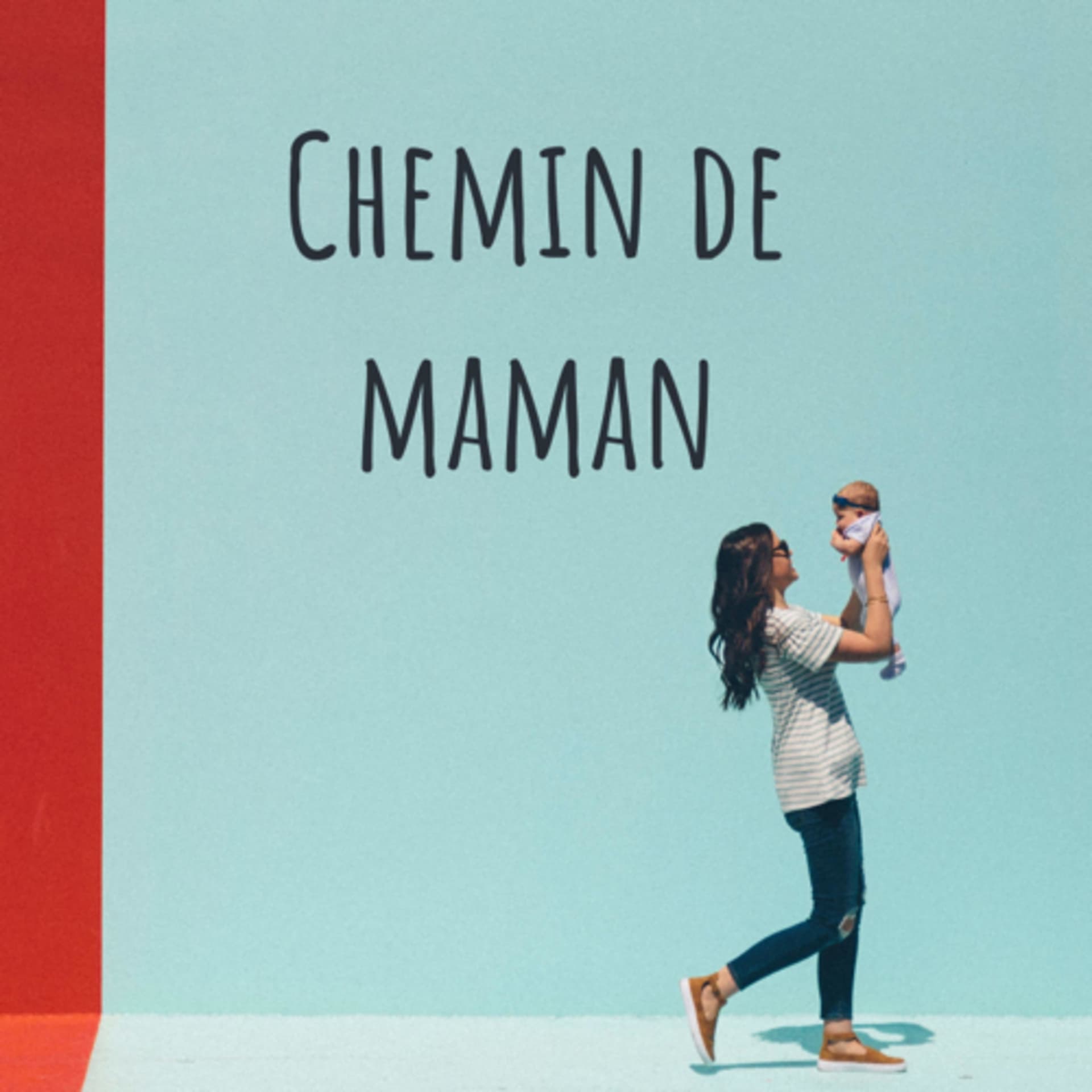 Chemin de maman épanouie - Podcasts