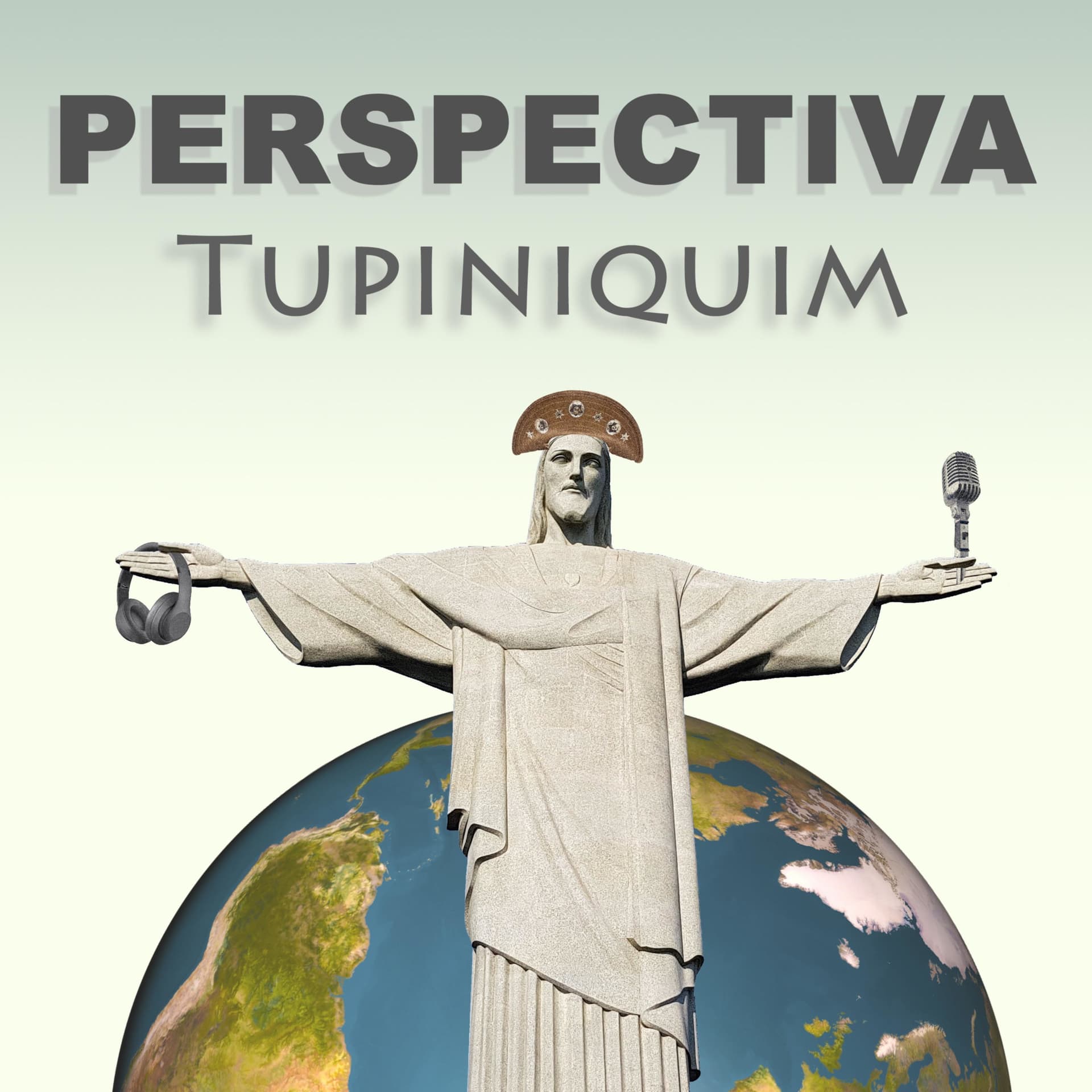 Perspectiva Tupiniquim - Podcasts