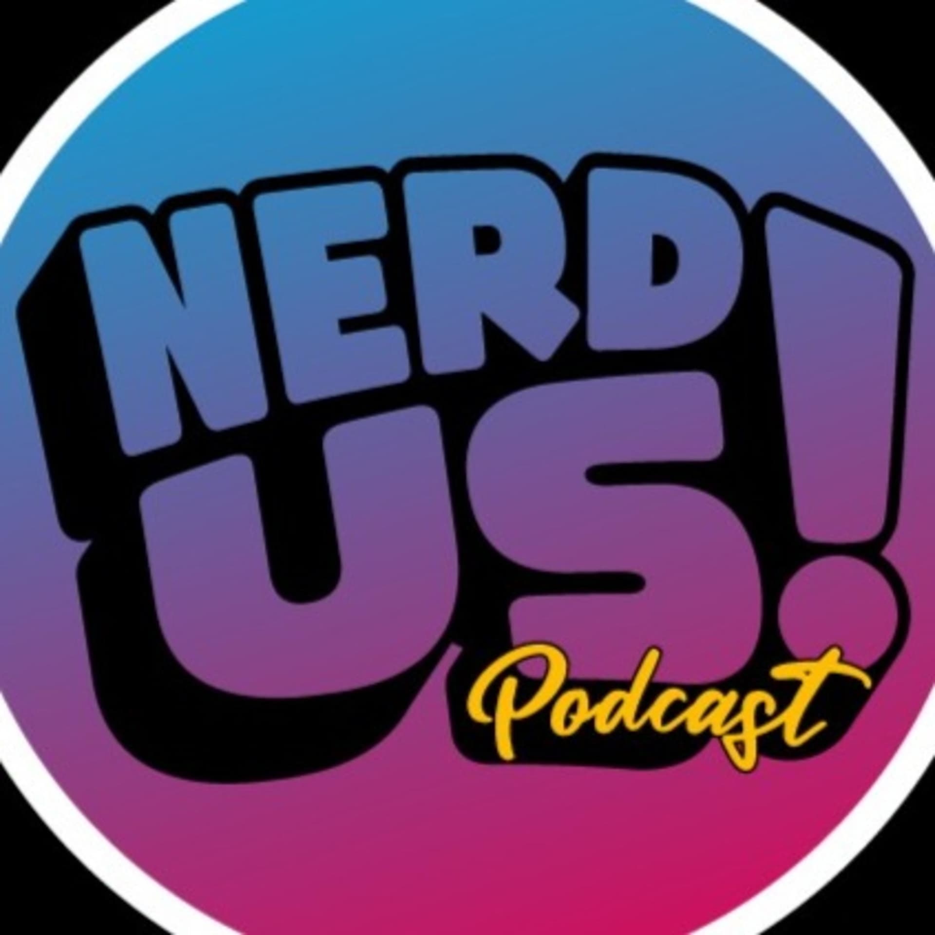 The Nerd Us - Podcasts