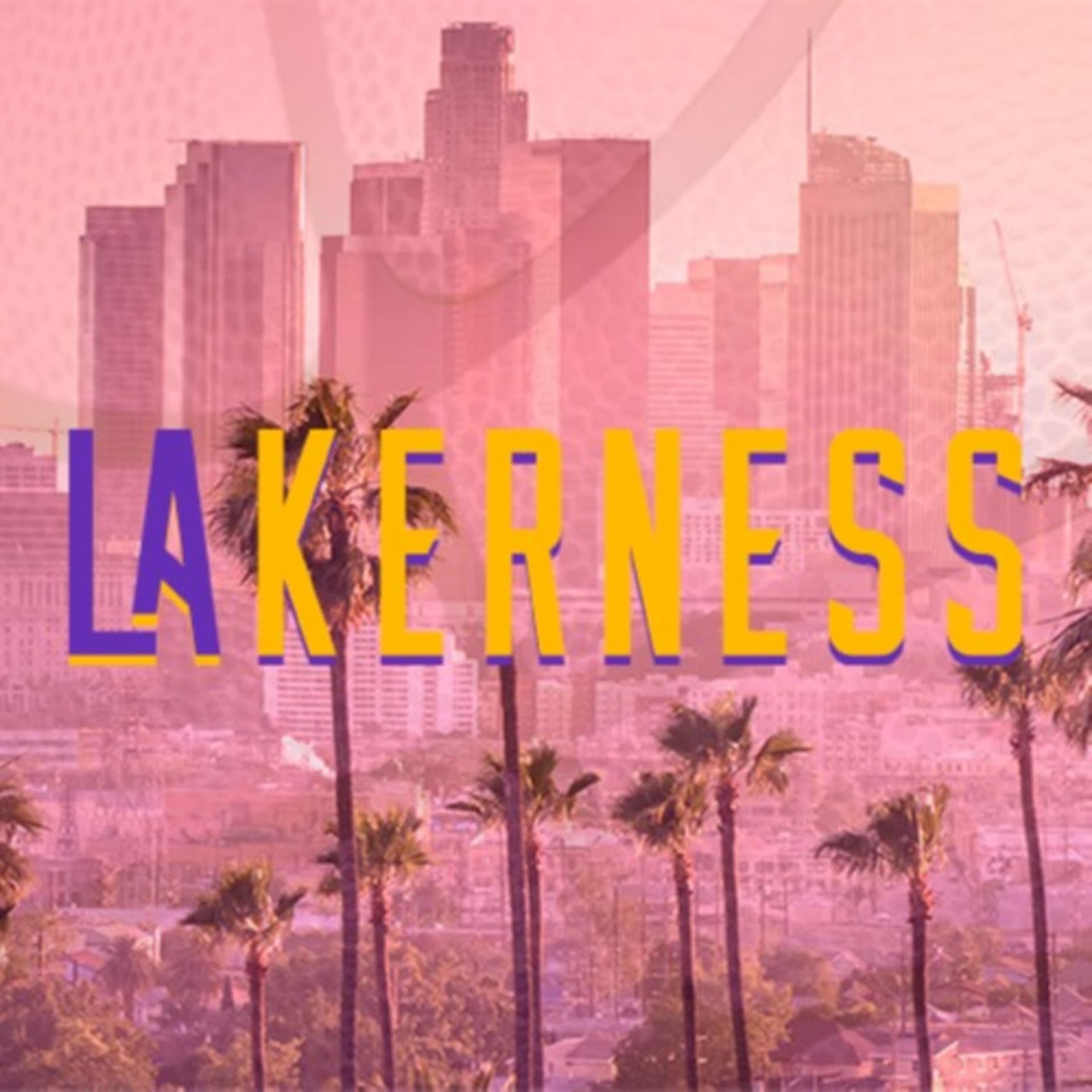 Lakerness Podcast - Podcasts