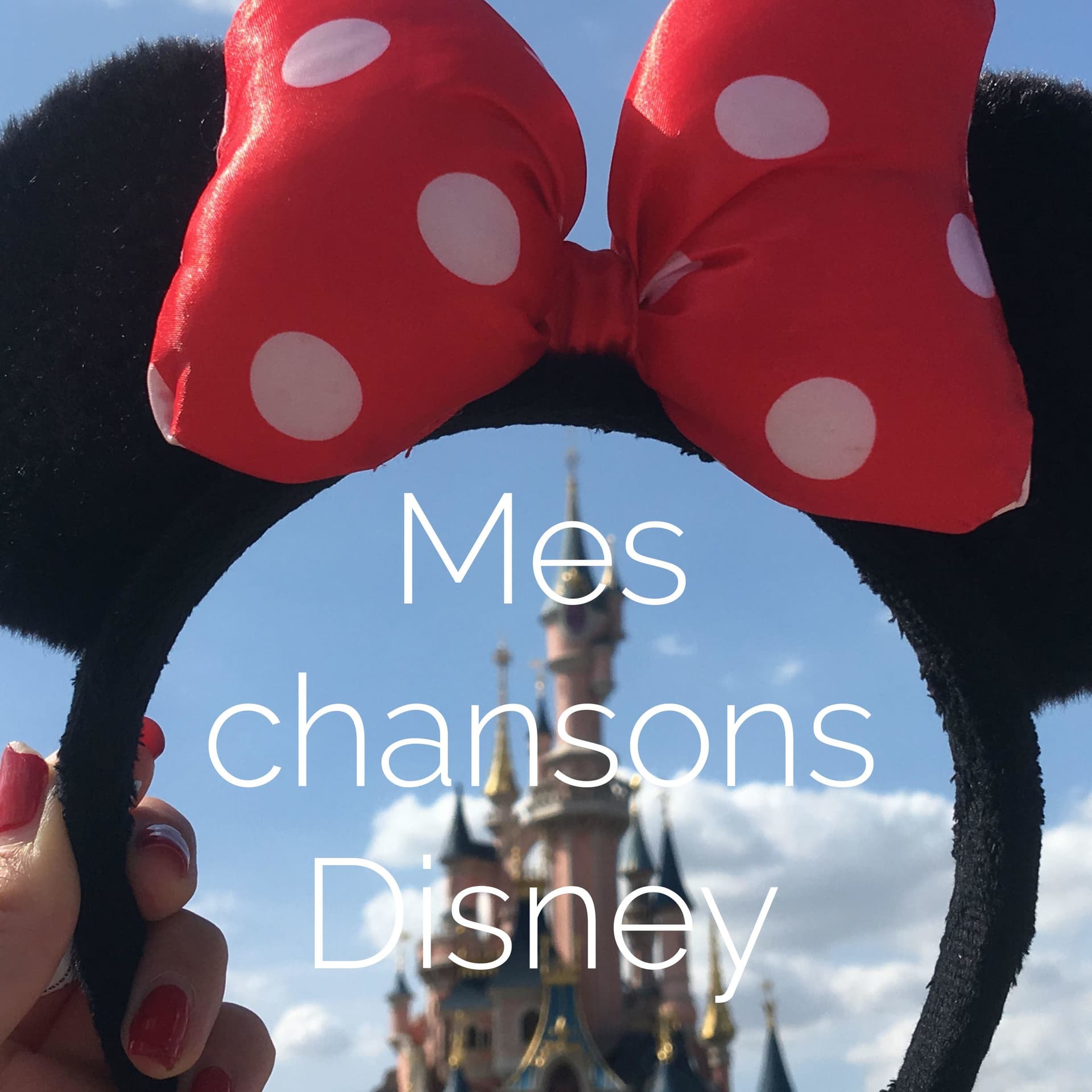 Mes chansons Disney - Analyse et Parlotte - Podcasts