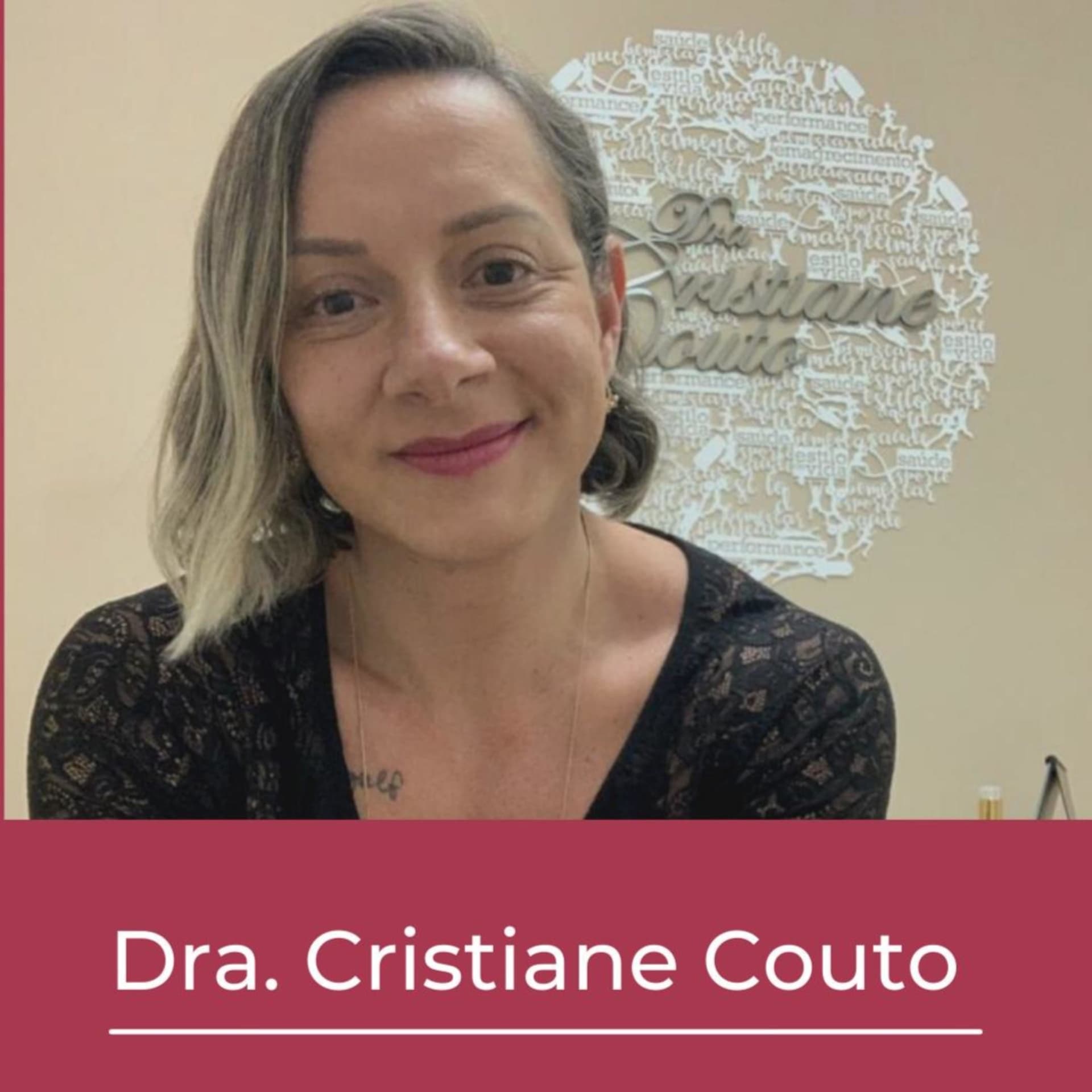 Dra Cristiane Couto - Podcasts