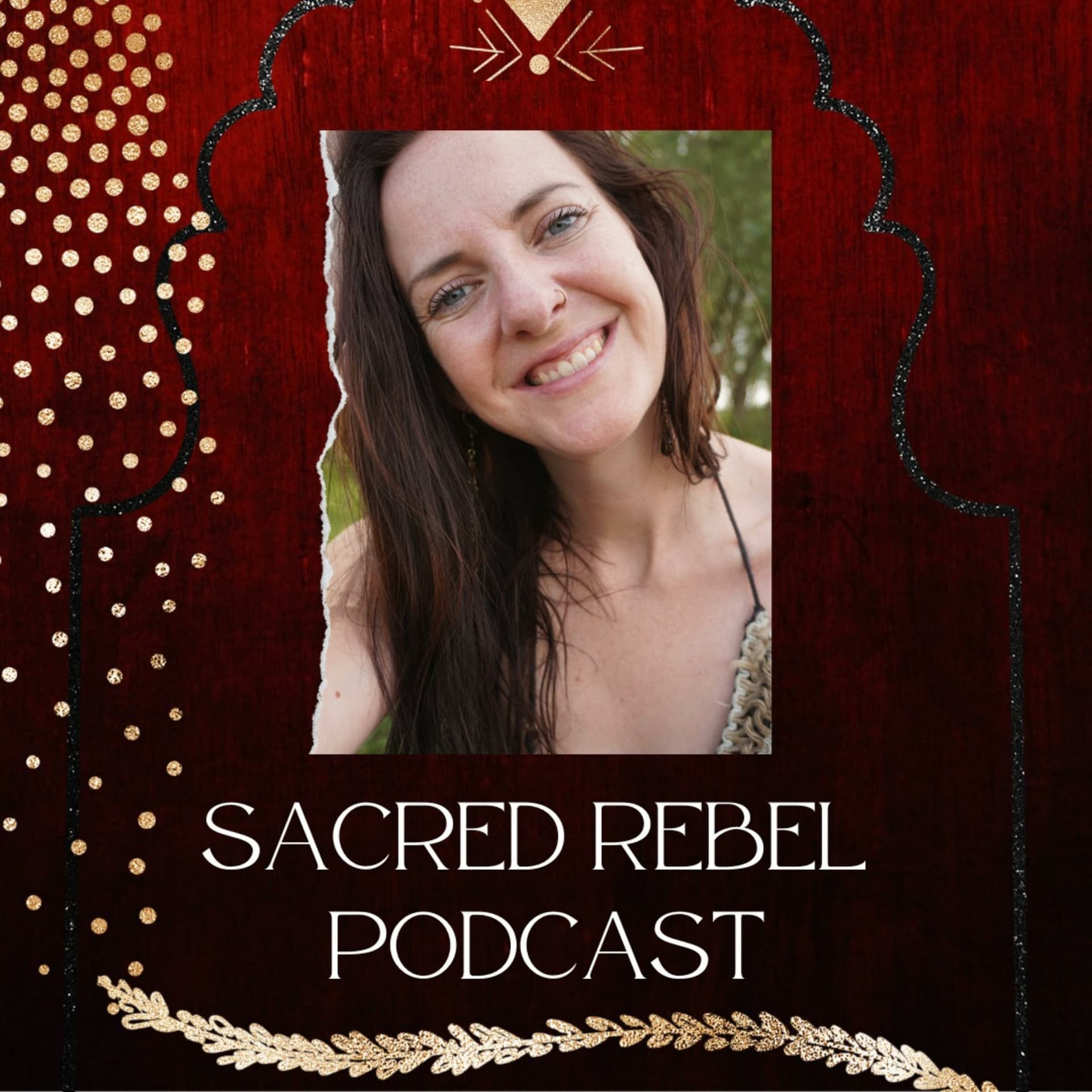 Sacred Rebel Podcast - Podcasts