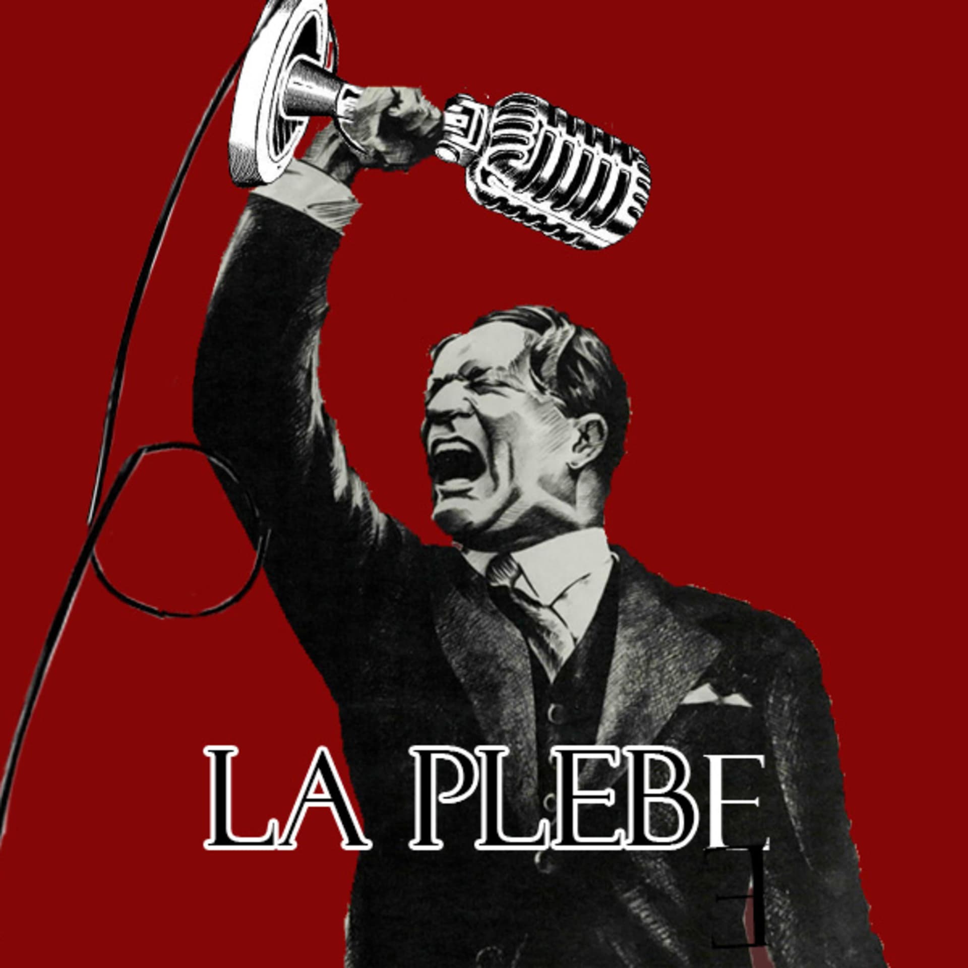 LaPlebe - Podcasts