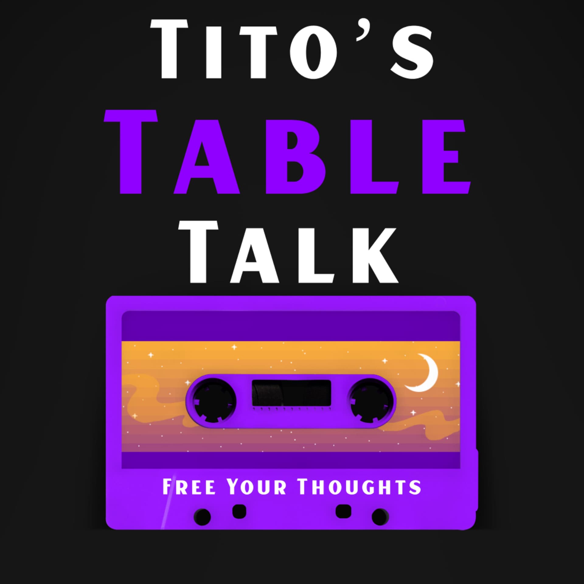 Tito's Table Talk - Podcasts