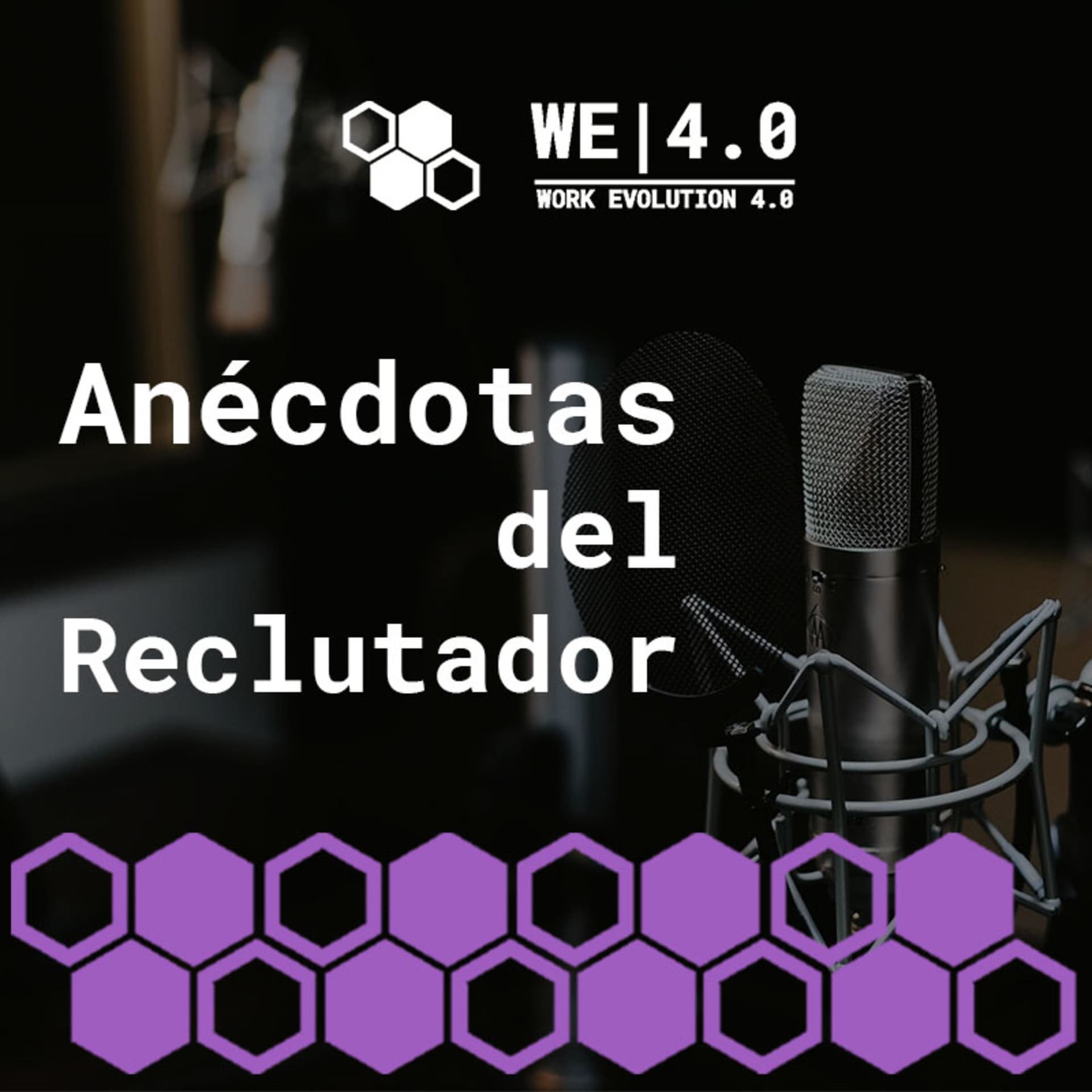 Anécdotas del Reclutador - Podcasts