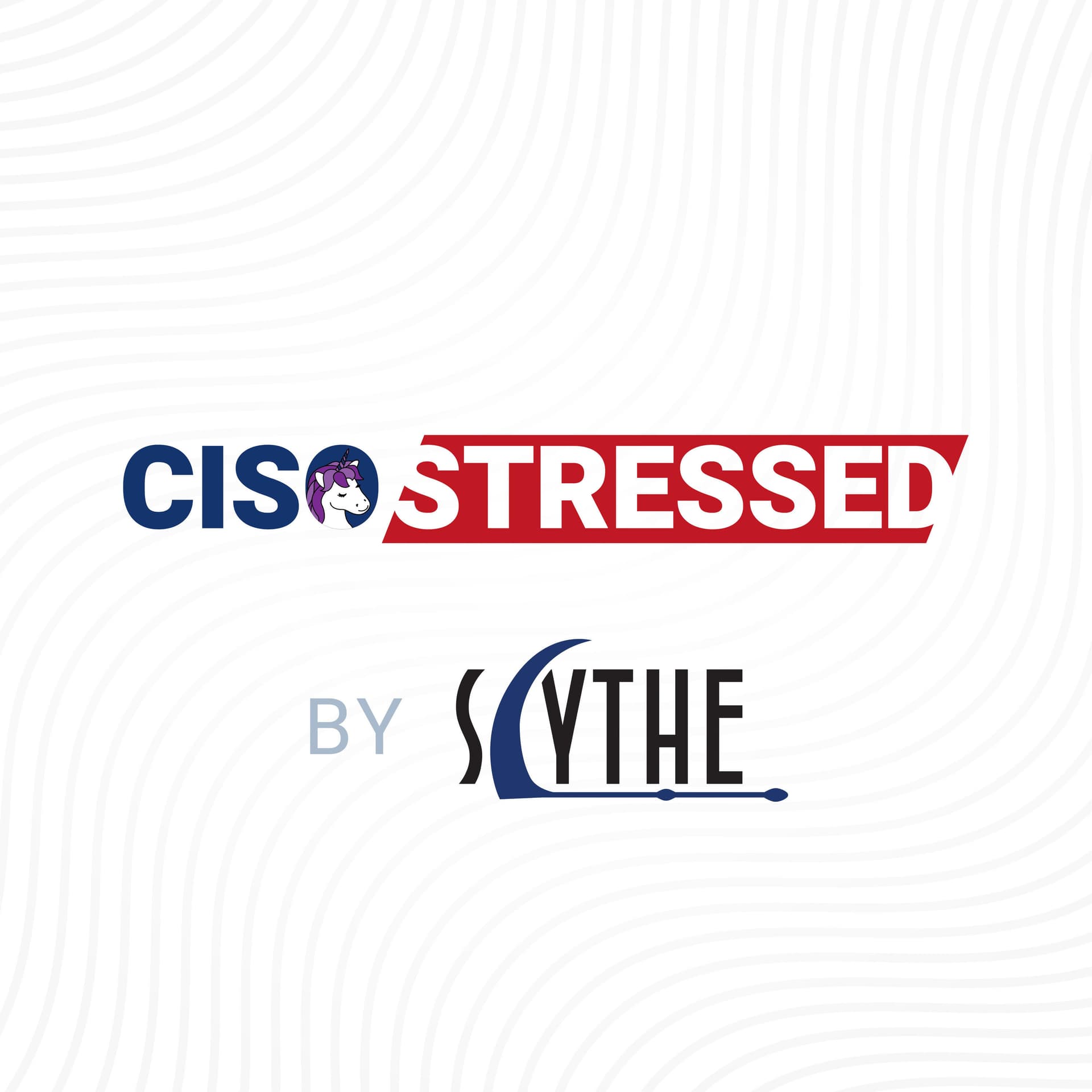 CISO Stressed - Podcasts