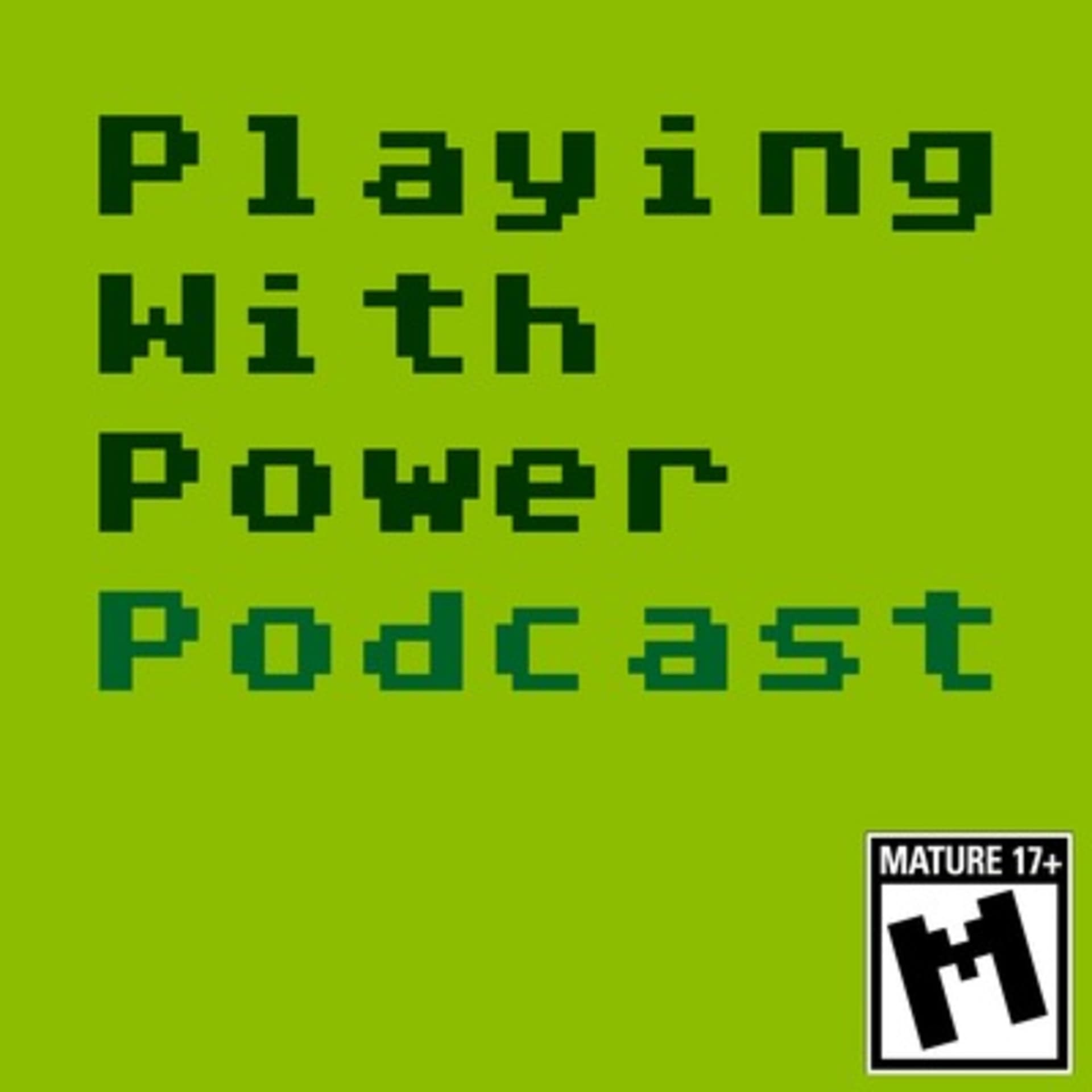 Playing With Power: A Mature, Unofficial Nintendo Power Retrospective Podcast - Podcasts