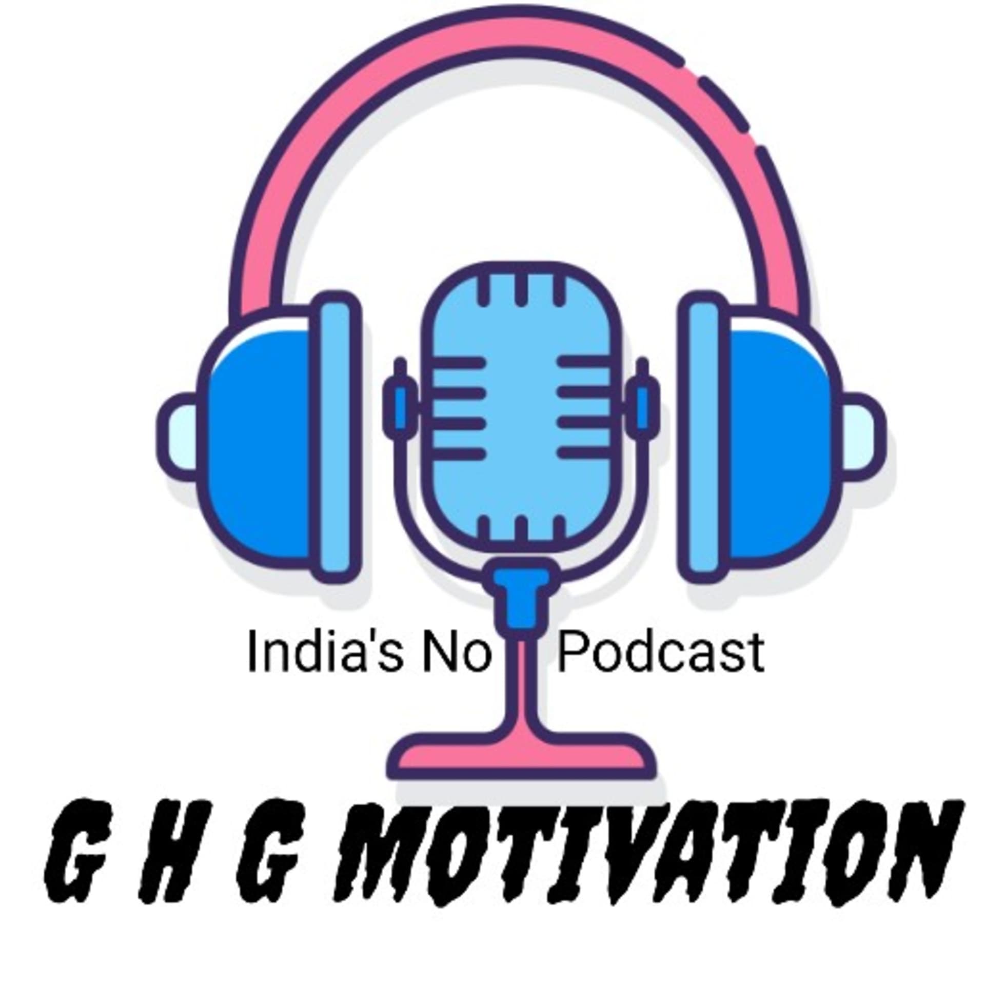 G_H_G_Motivation - Podcasts