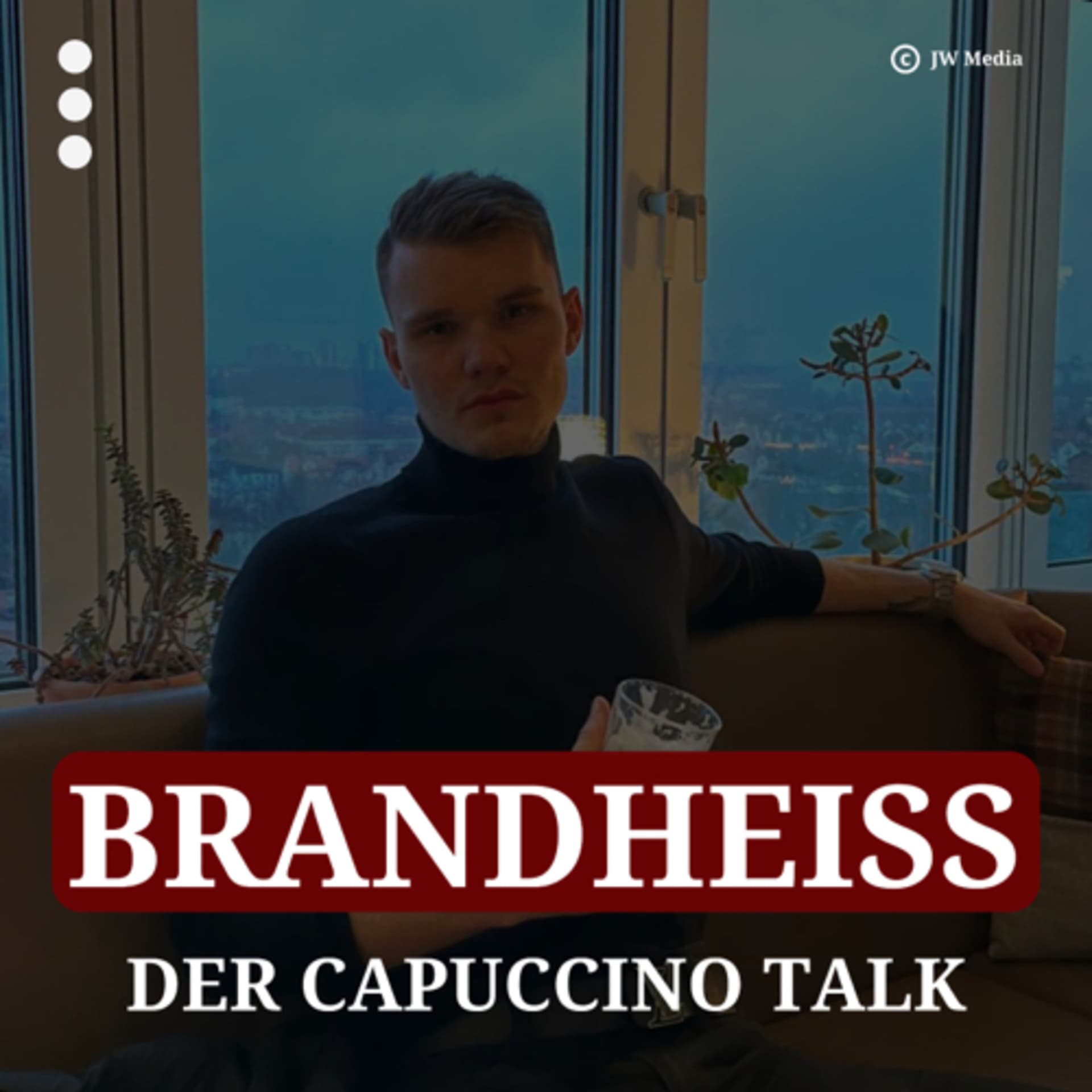 BRANDheiss - Cappuccino Talk - Podcasts
