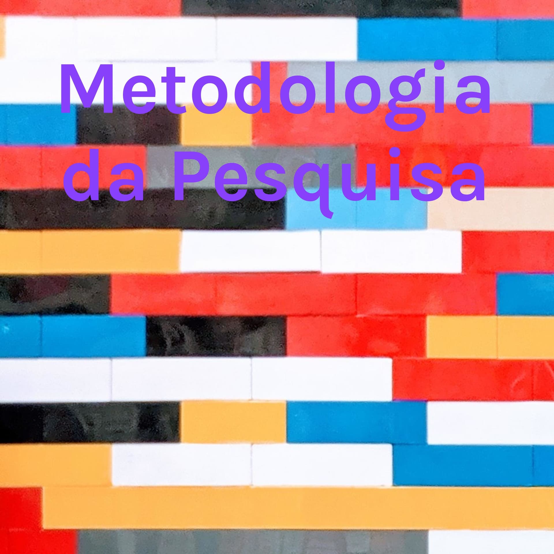 Metodologia da Pesquisa