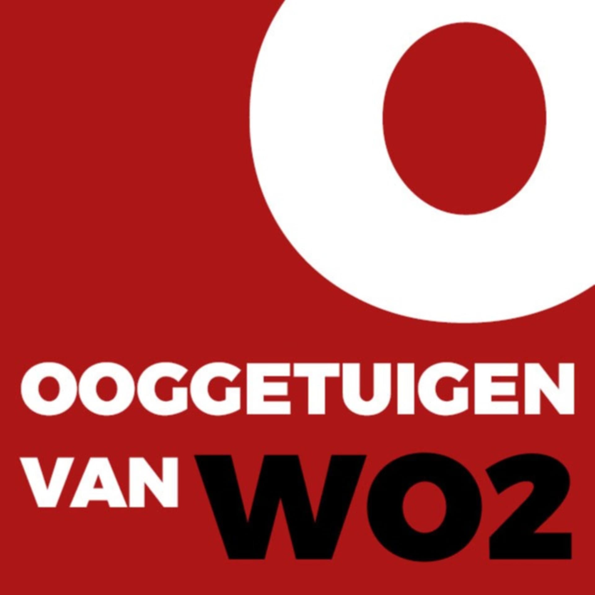 Ooggetuigen van WO2 - Podcasts
