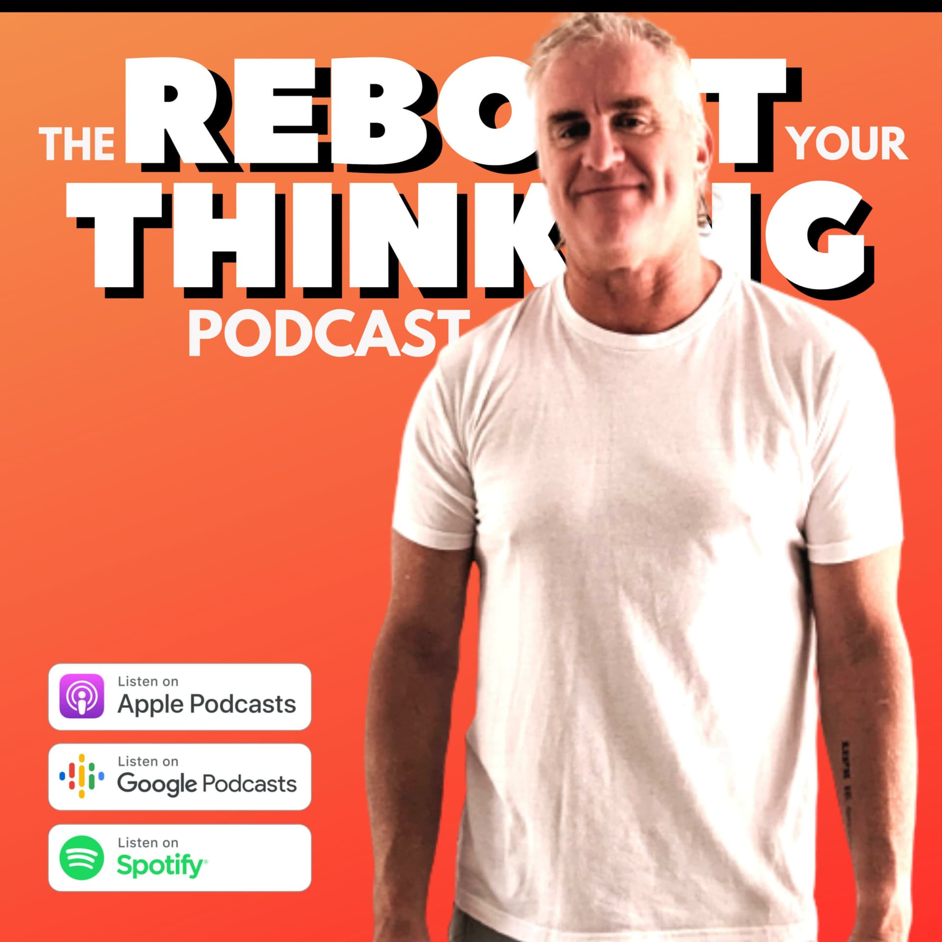Reboot Your Thinking - Podcasts