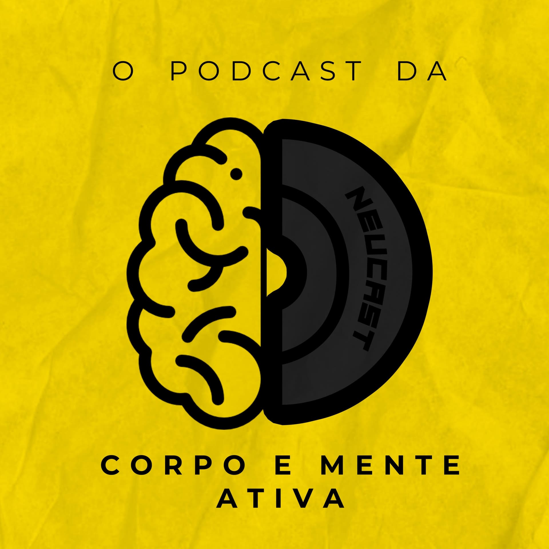 Neucast -O podcast da Corpo e Mente Ativa - Podcasts