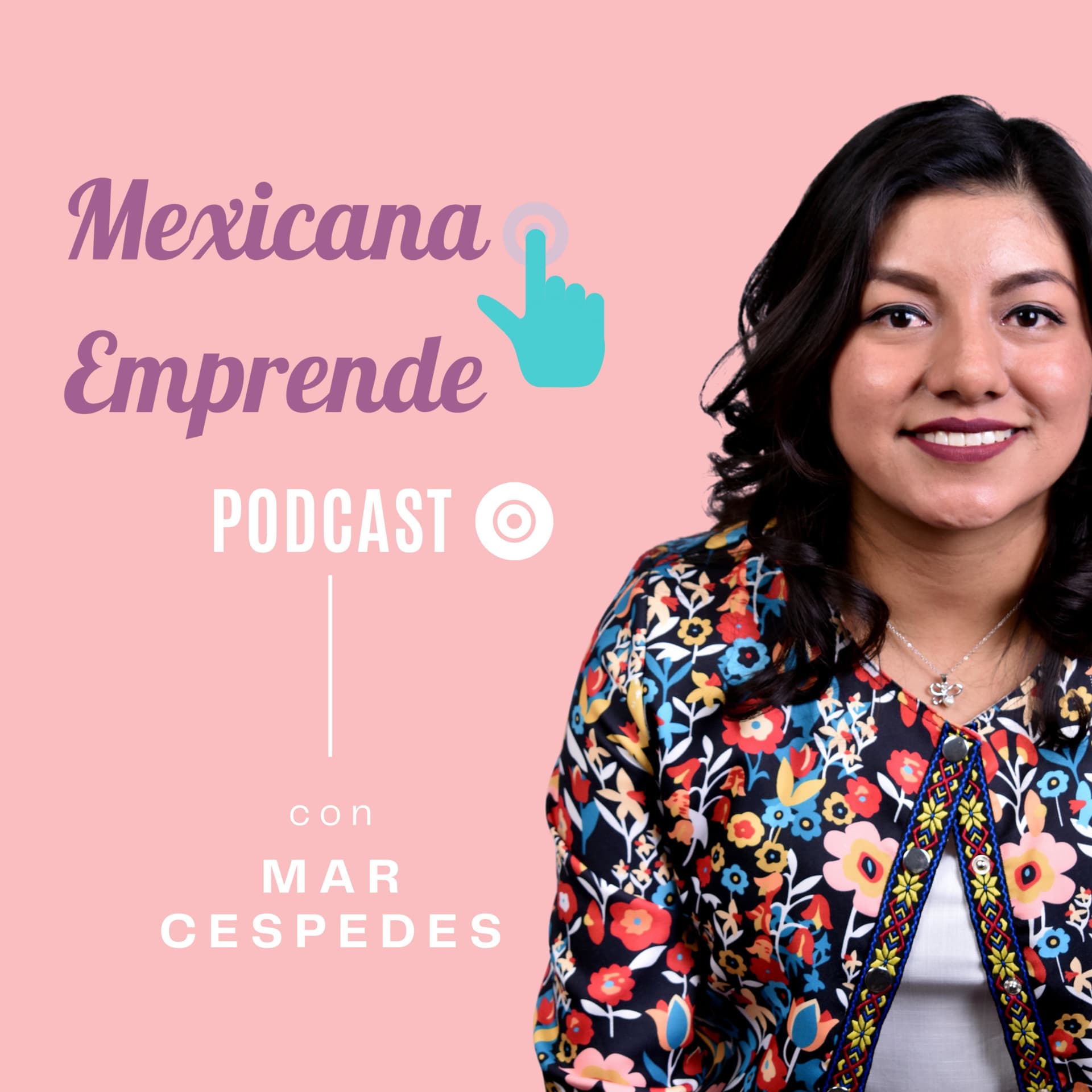 Mexicana Emprende Podcast - Podcasts