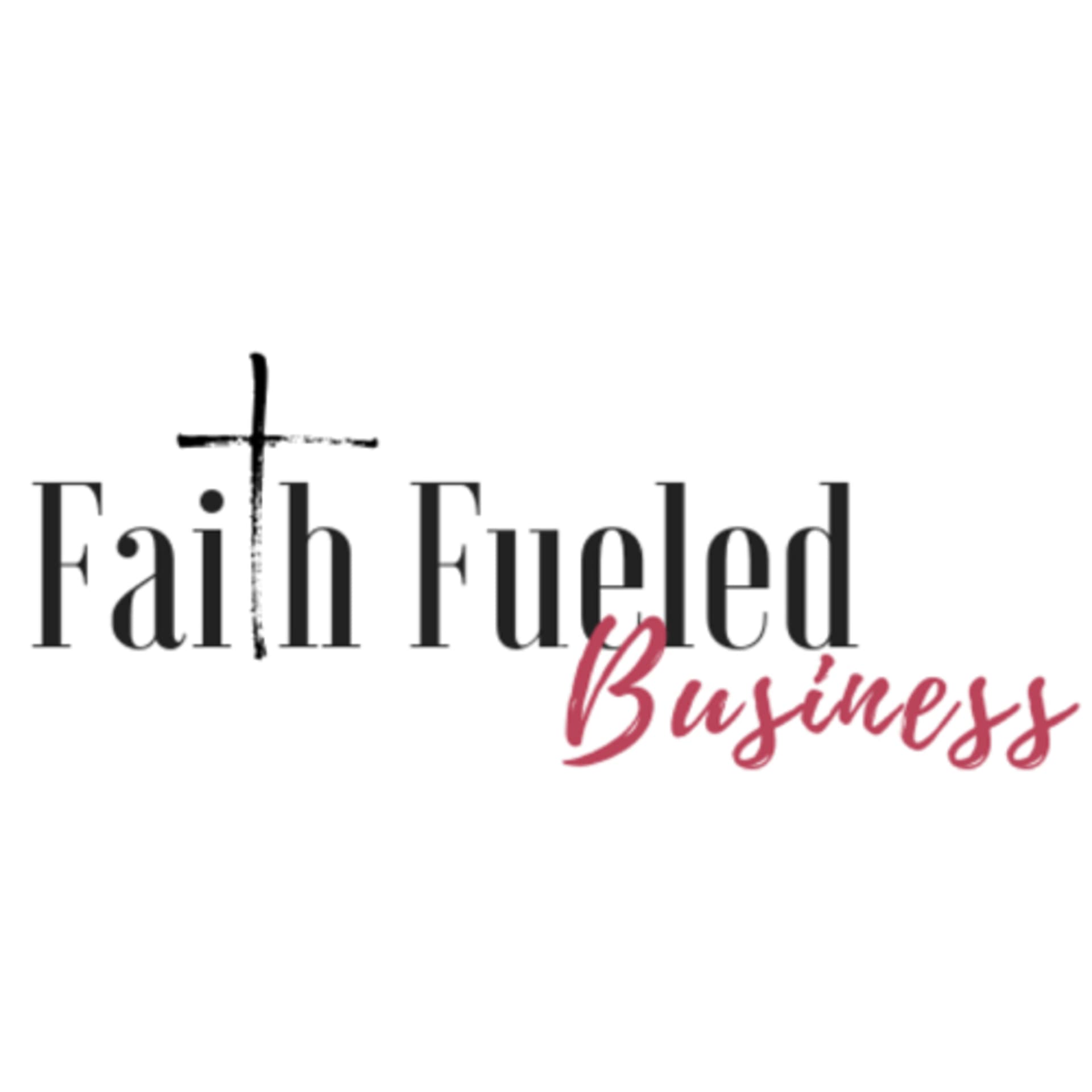 Faith Fueled Business with Eboni L. Truss - Podcasts