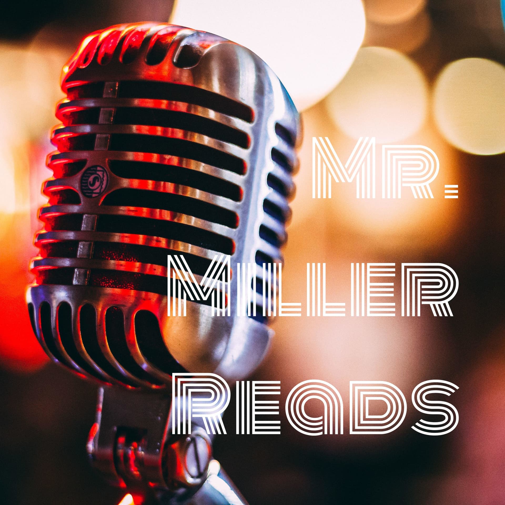 Mr. Miller Reads