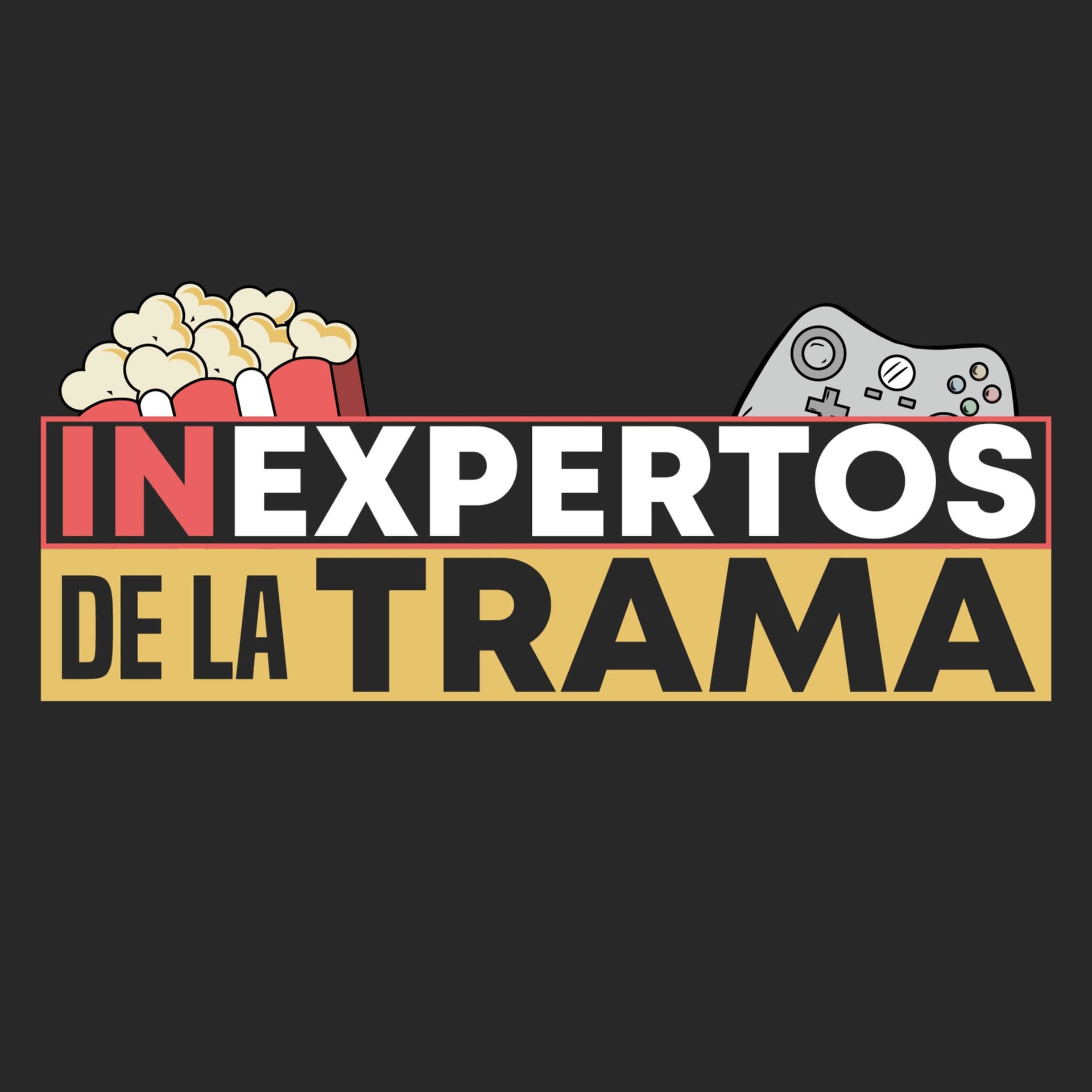 Inexpertos de la Trama - Podcasts
