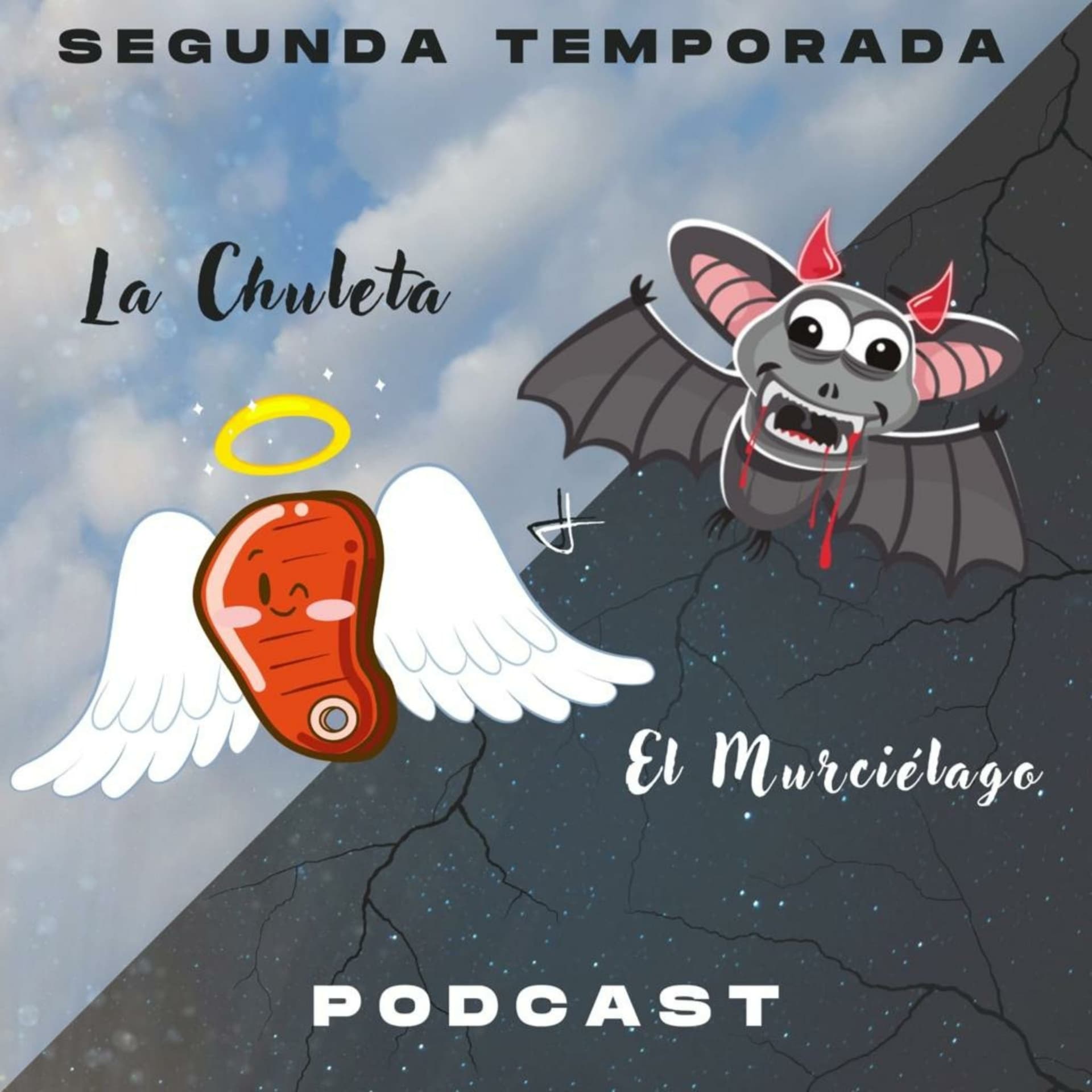 La Chuleta y el Murciélago - Podcasts