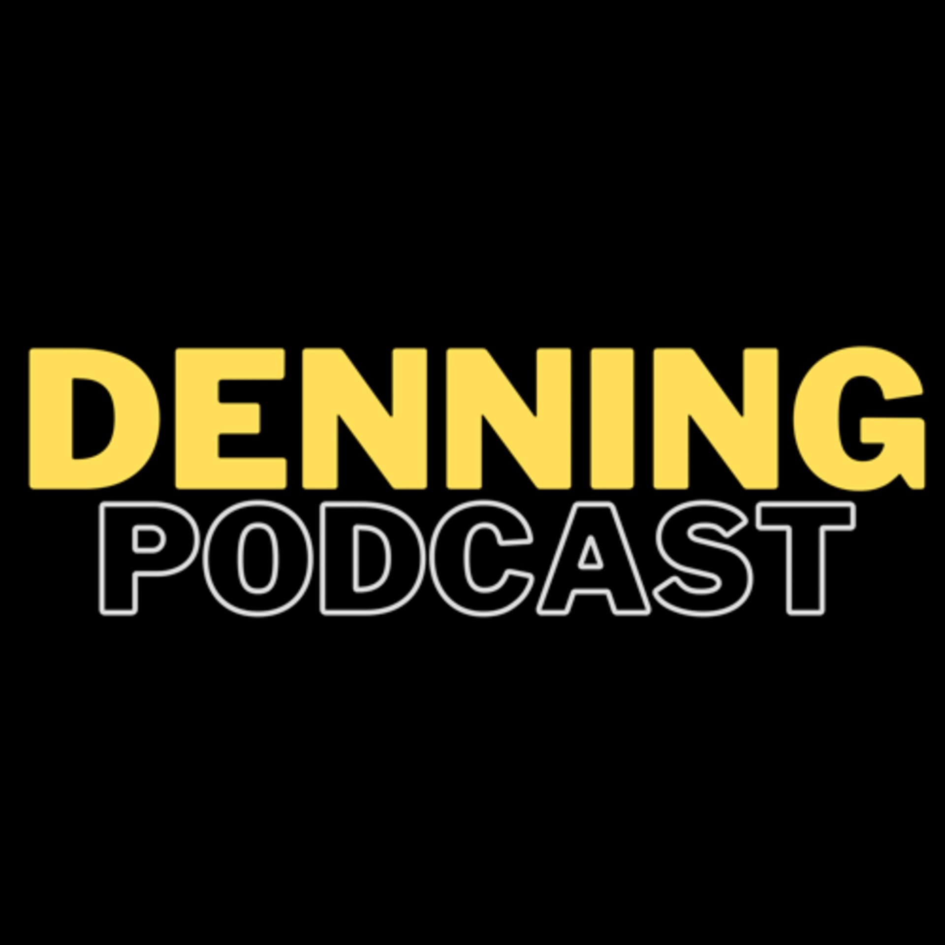 Denning Podcast - Podcasts
