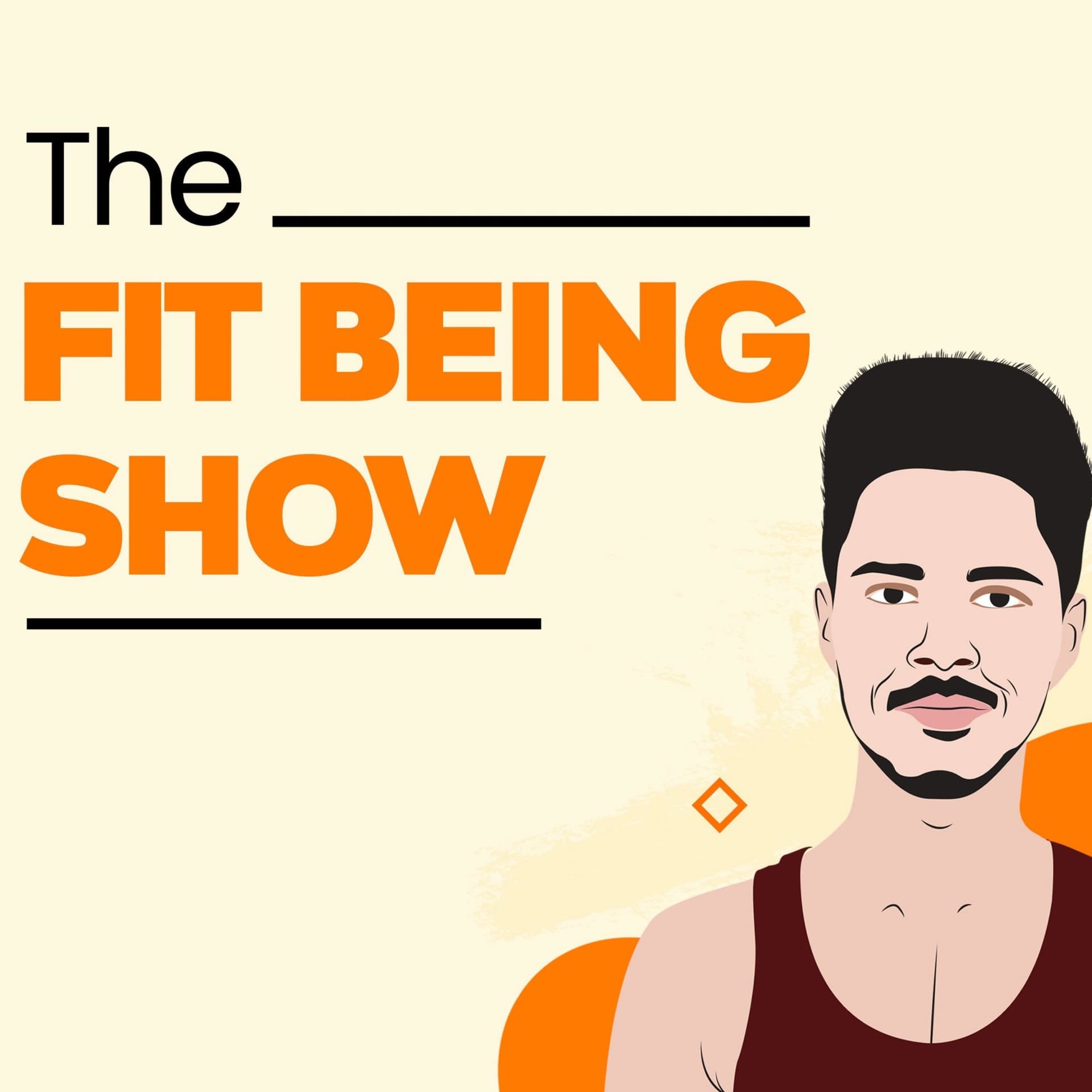 The Fit Being Show - Podcasts