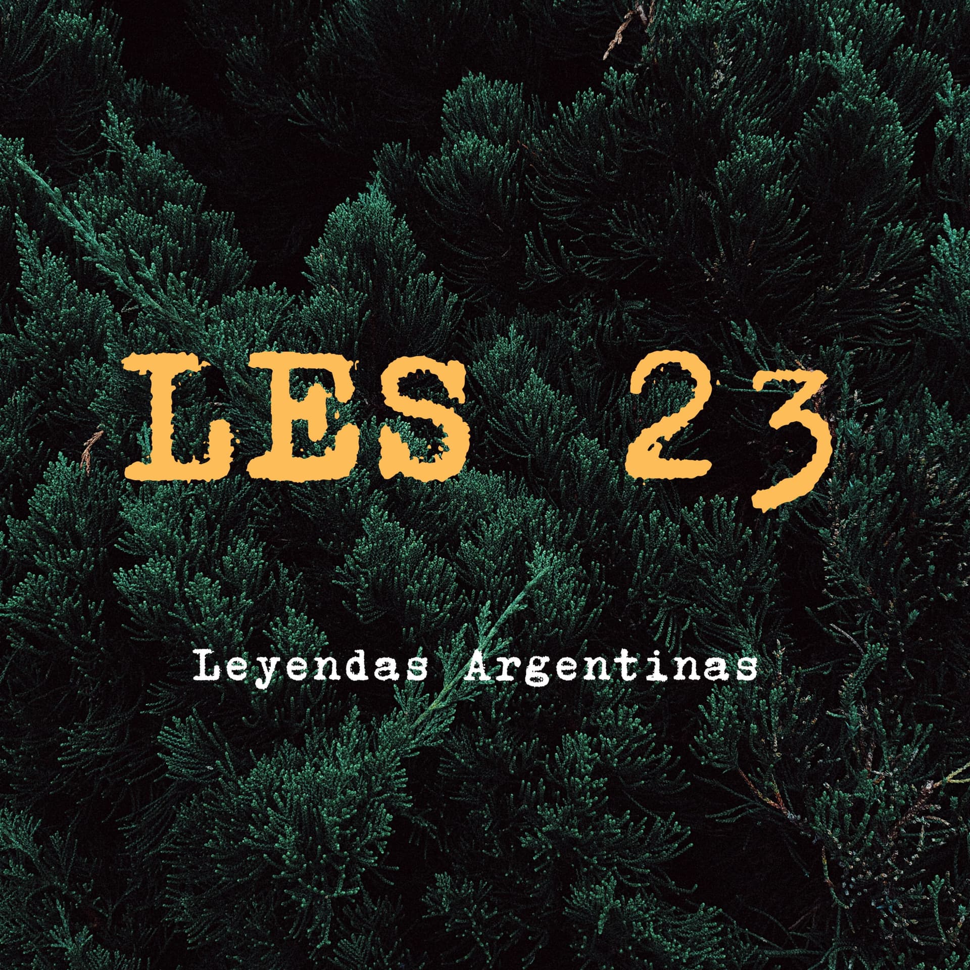 Les 23 - Leyendas Argentinas