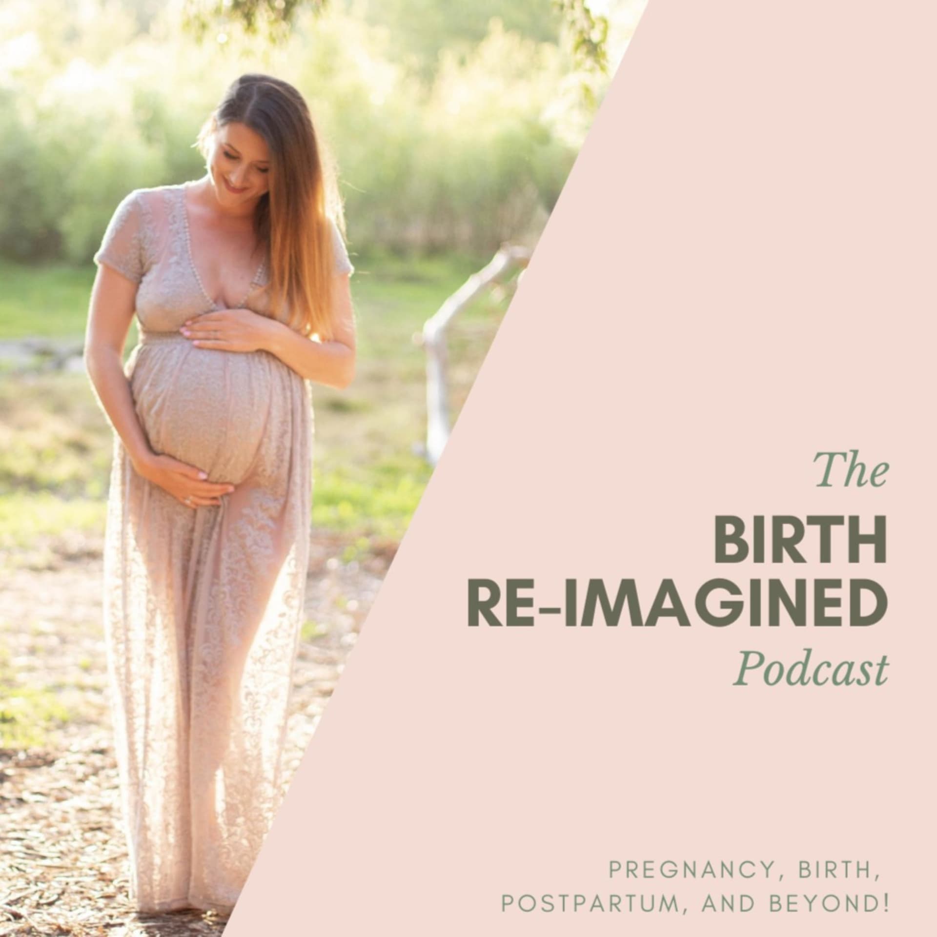 Birth Re-Imagined - Podcasts