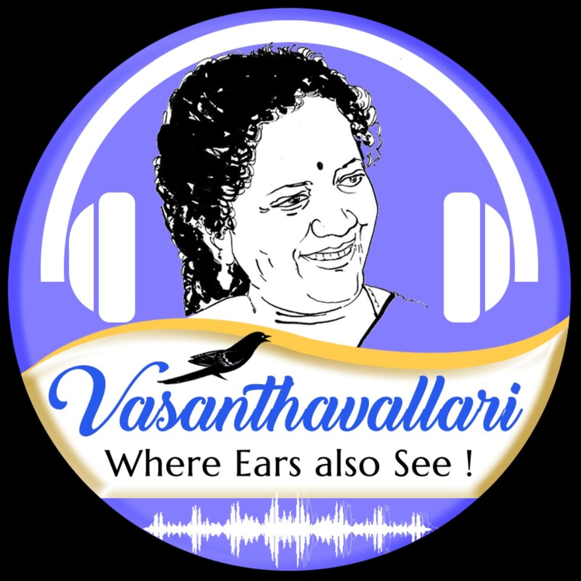 Vasanthavallari - Where ears also see! - Podcasts