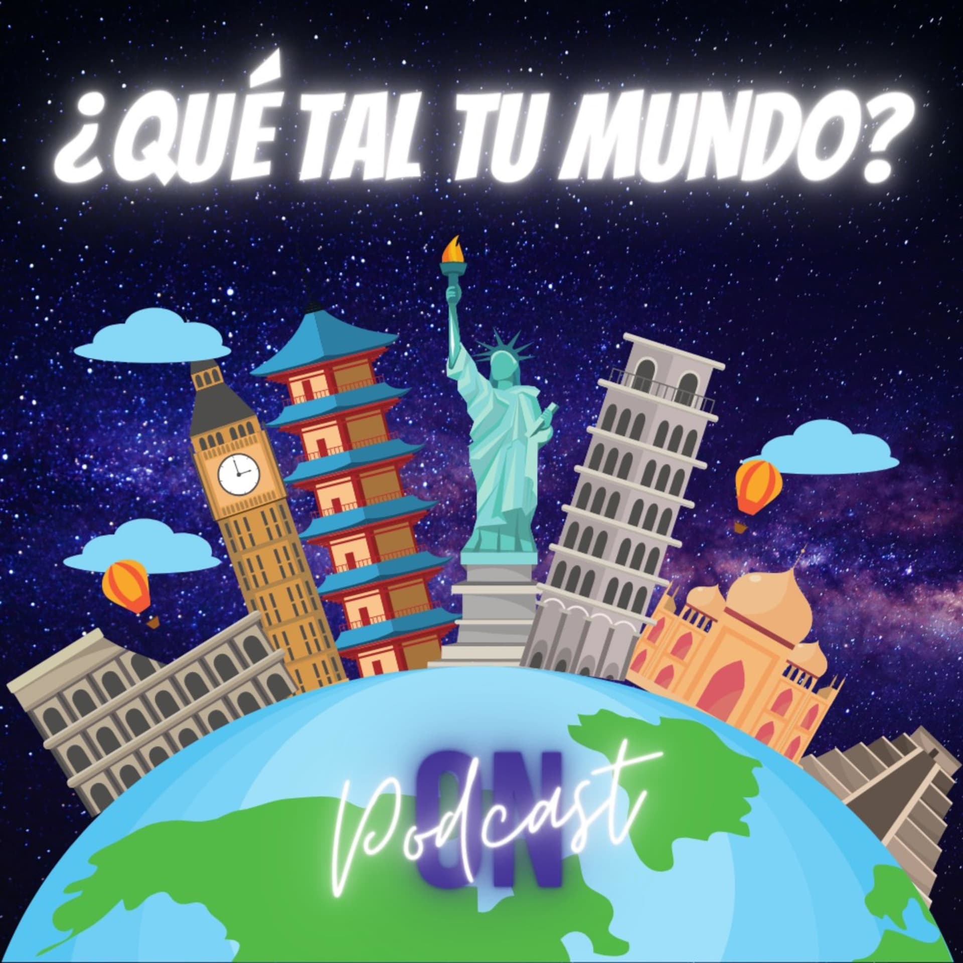 ¿Qué tal tu mundo? - Podcasts