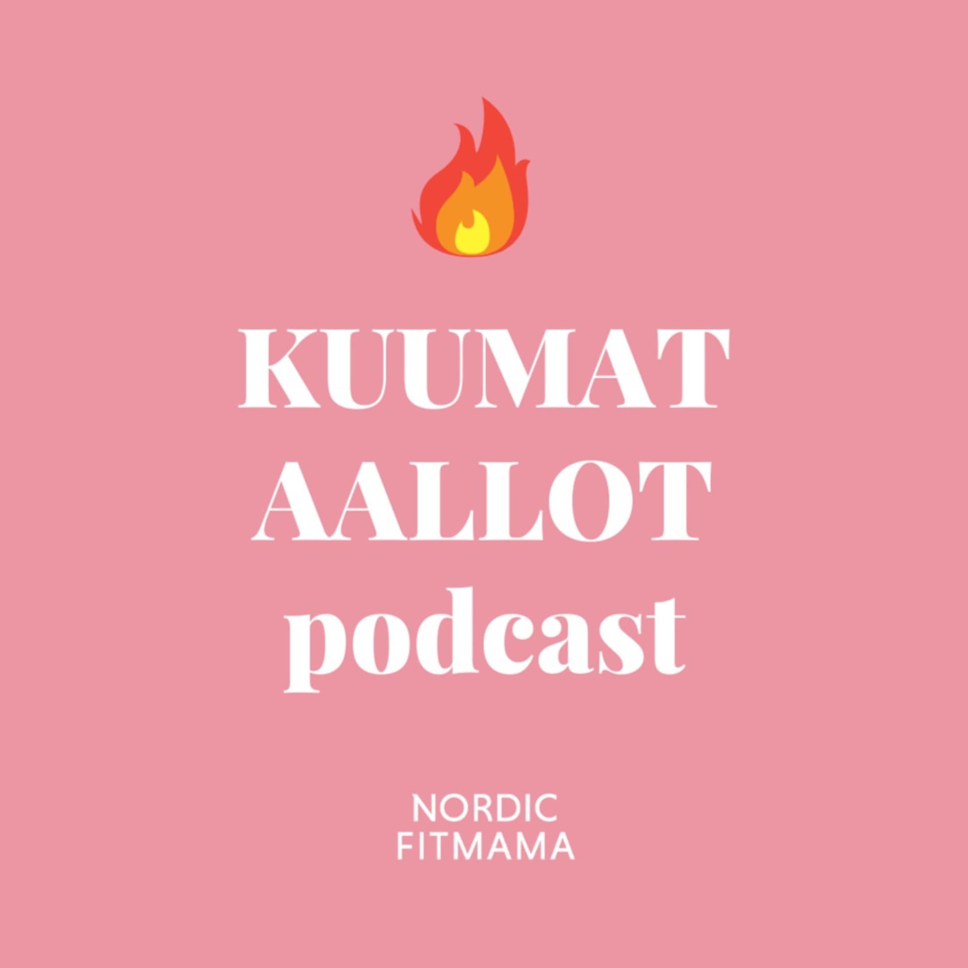 Kuumat aallot - Podcasts
