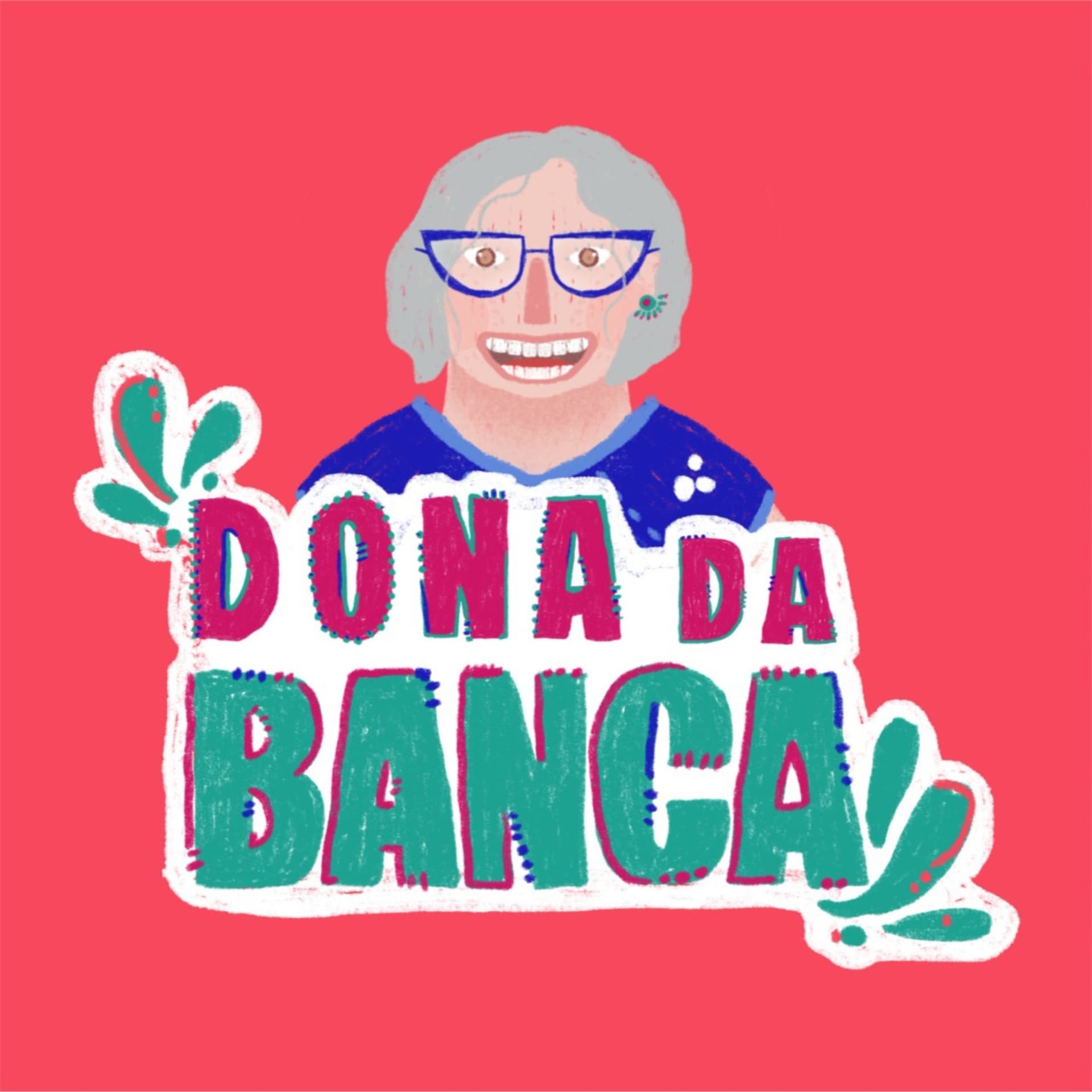 Dona da Banca - Podcasts