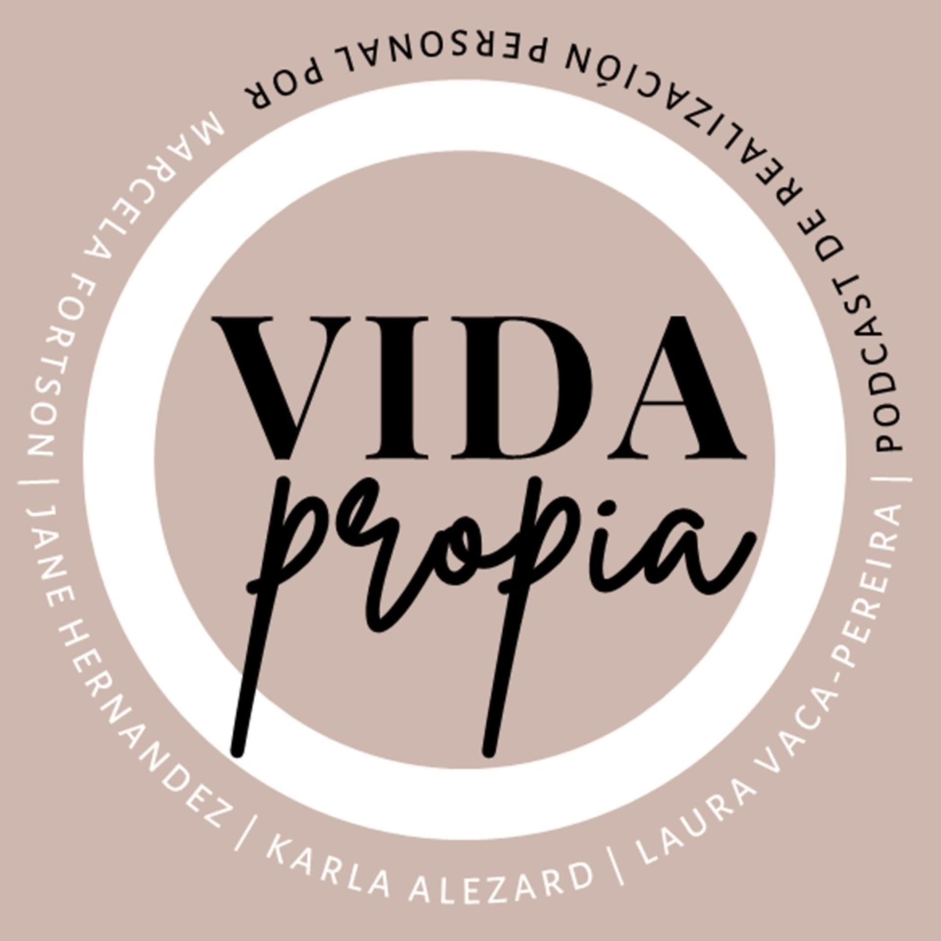 VIDA PROPIA | Tu Podcast de Realización Personal - Podcasts