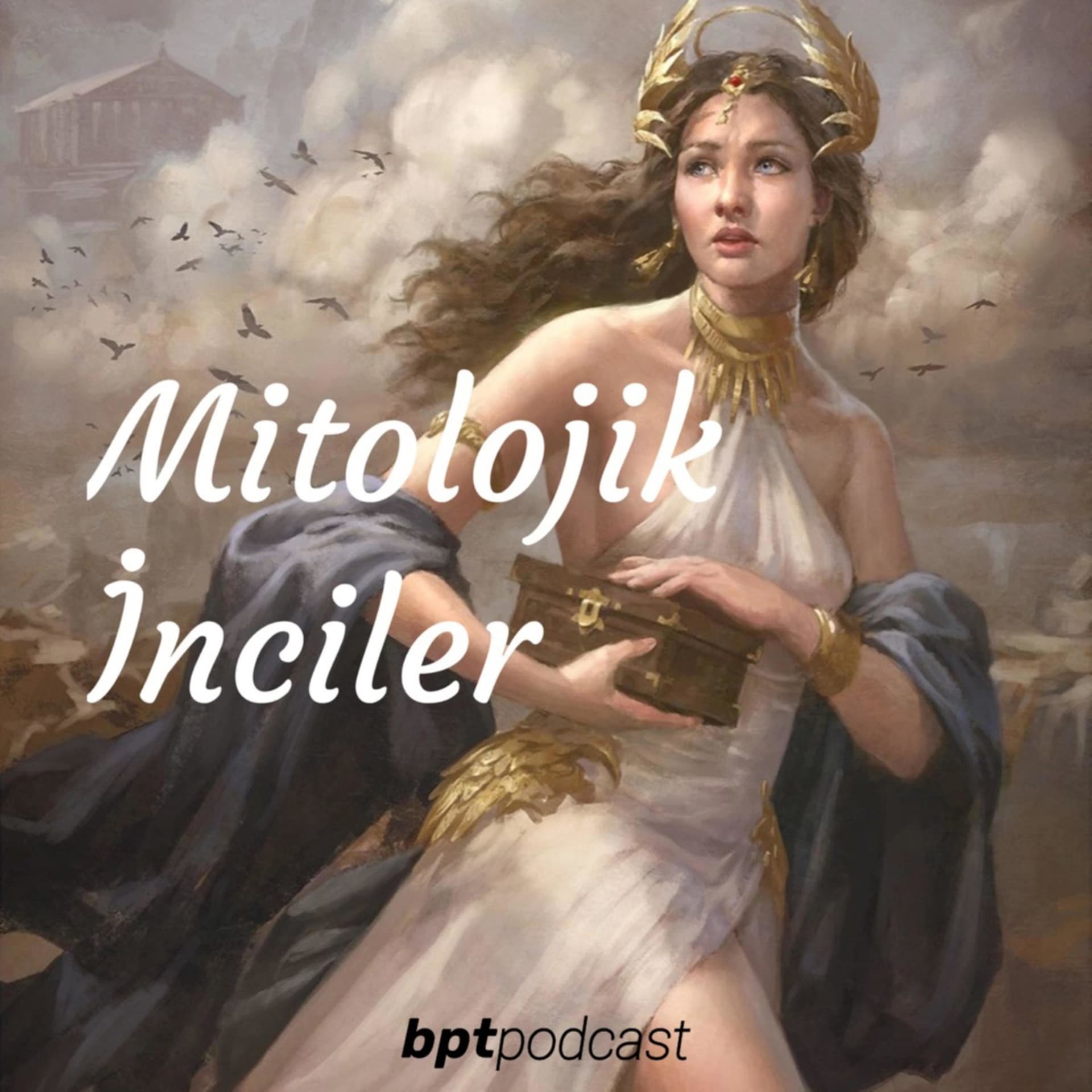 Mitolojik İnciler - Podcasts