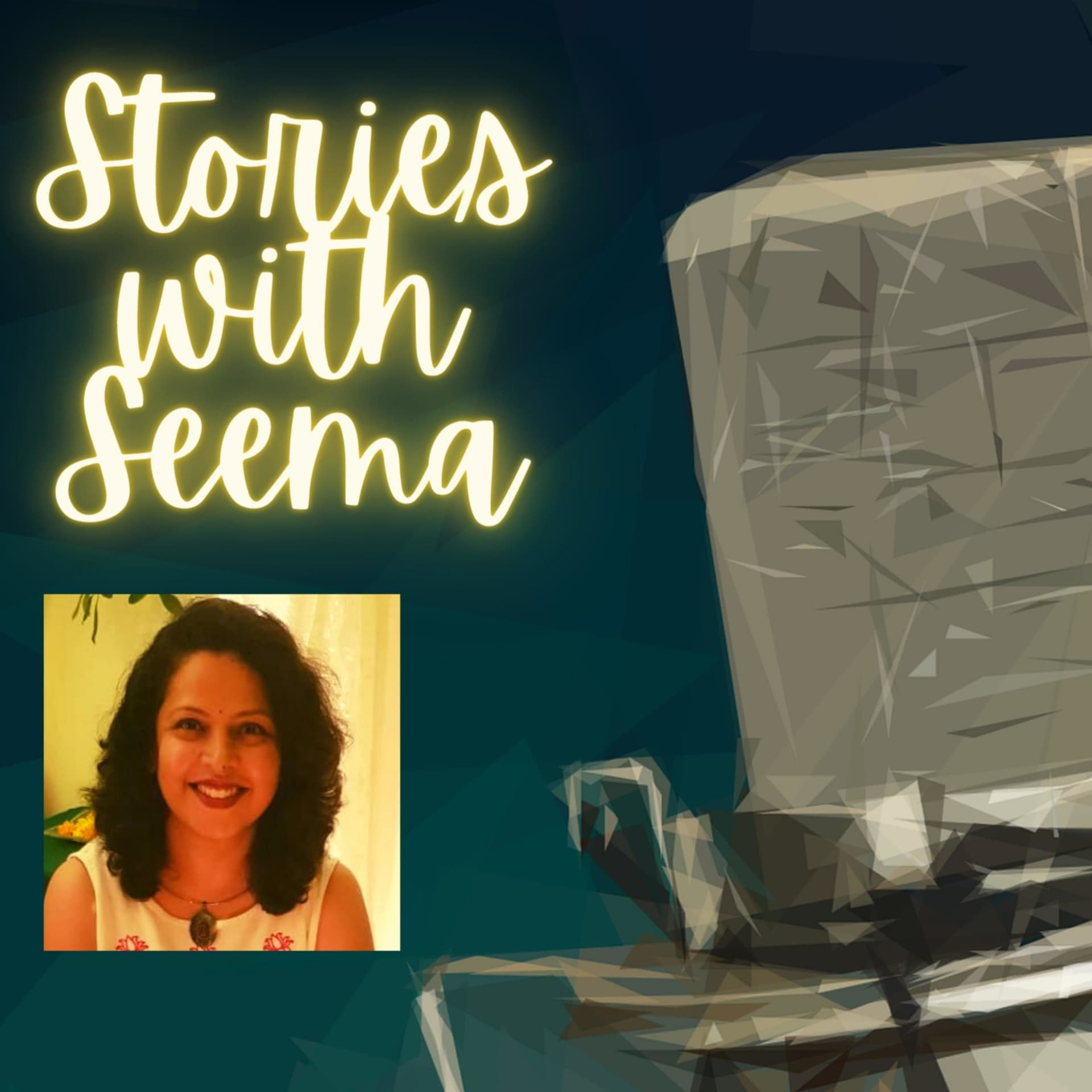 Stories with Seema - Podcasts
