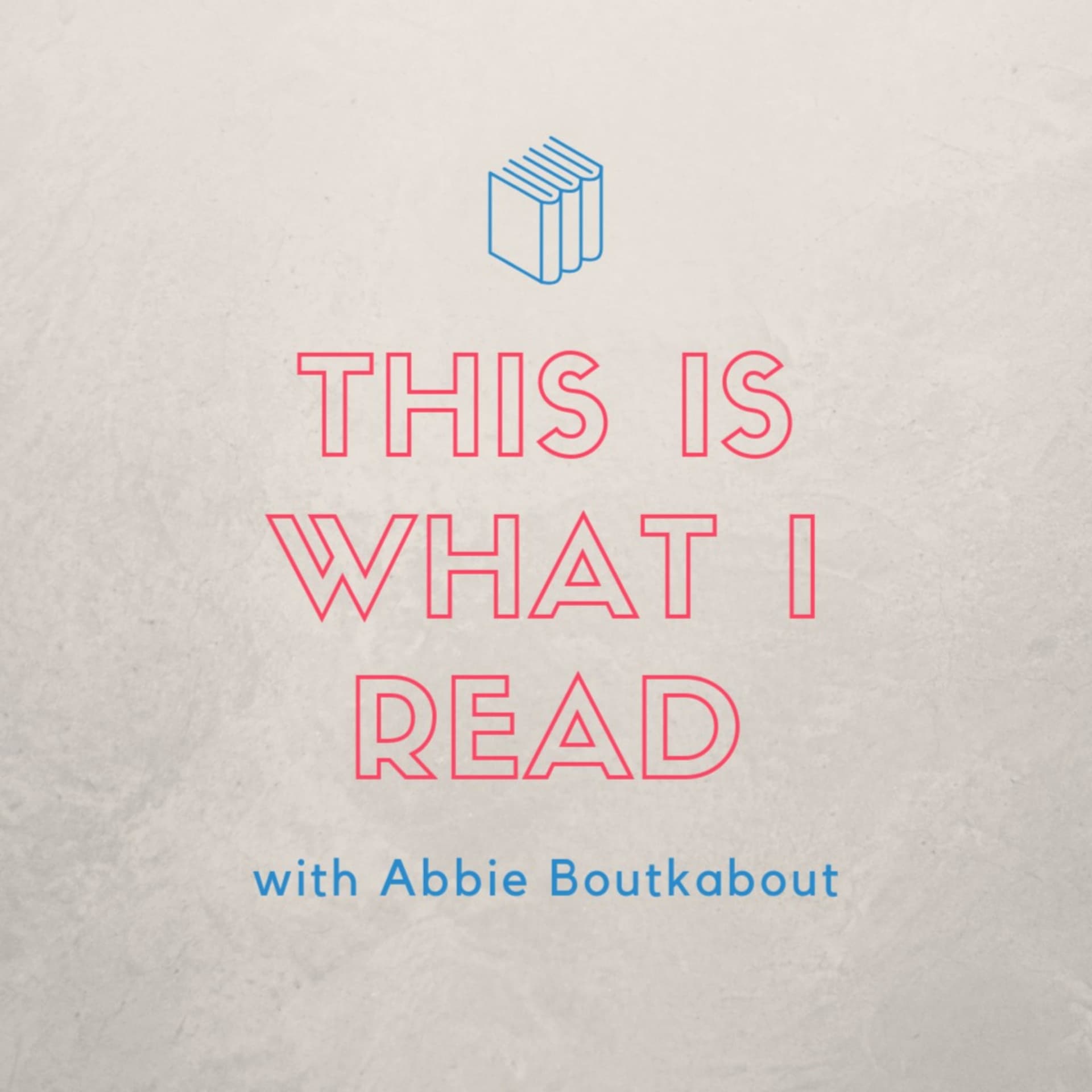 This Is What I Read - Podcasts