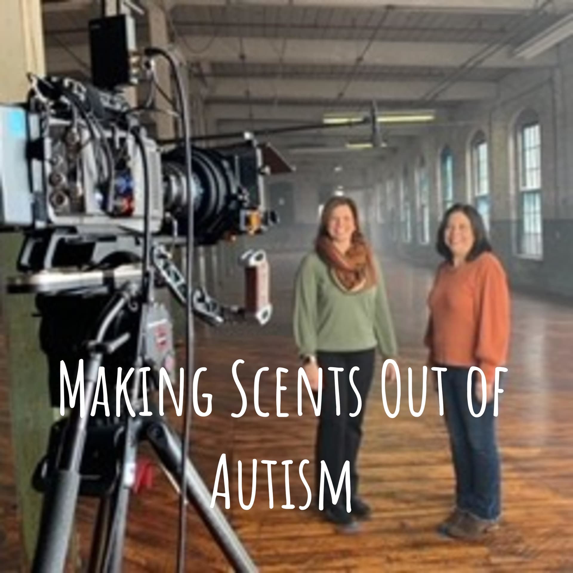 Making Scents Out of Autism - Podcasts