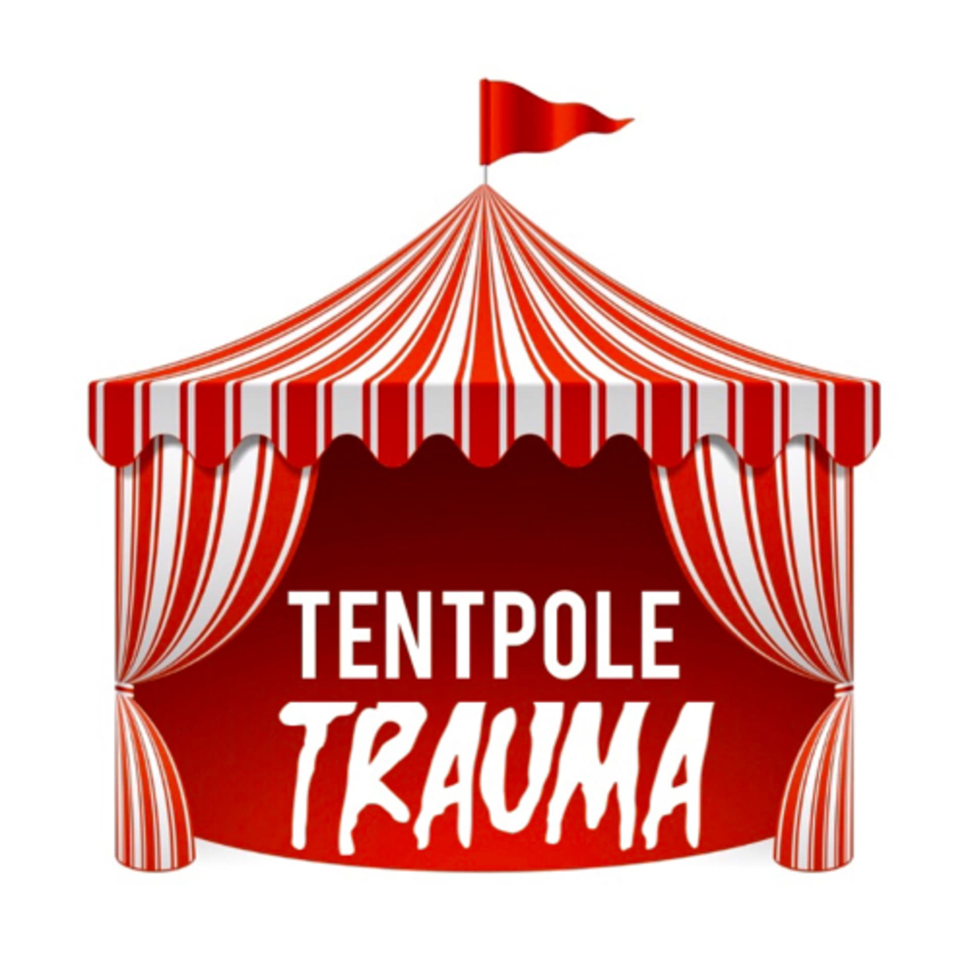 Tentpole Trauma - Podcasts