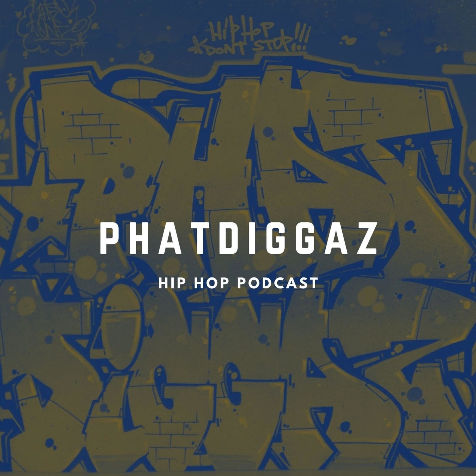 PhatDiggaz - Podcasts