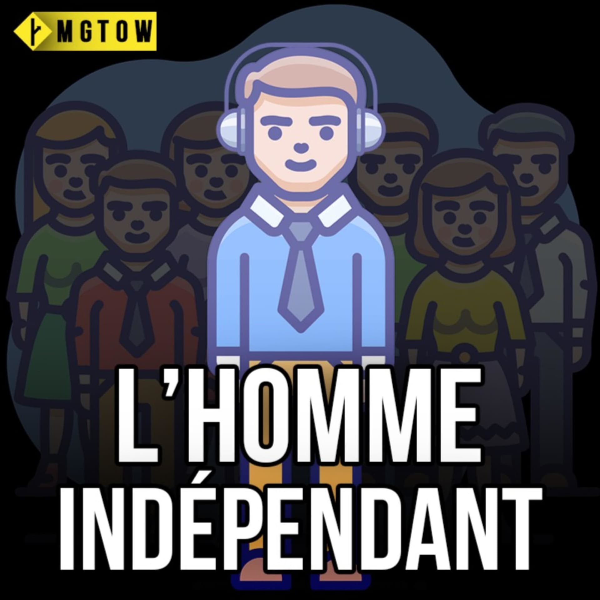 L'Homme Indépendant - Podcasts