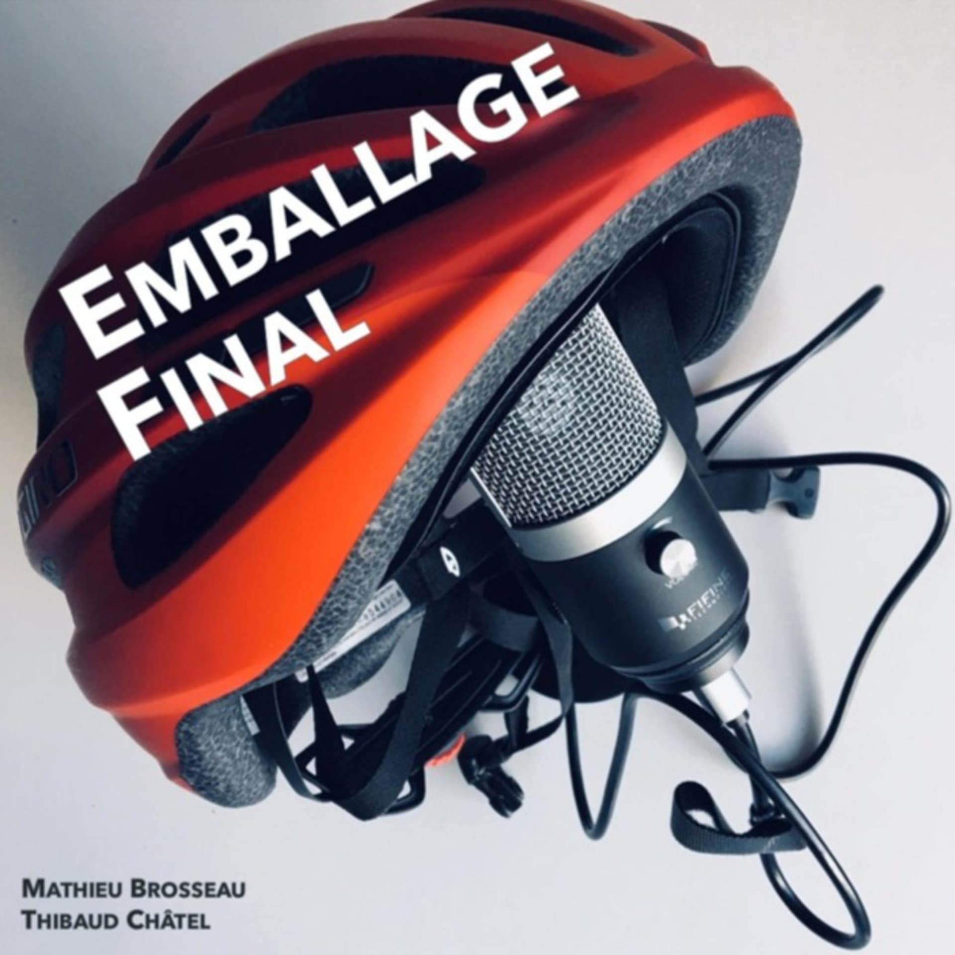 Emballage Final - Podcasts