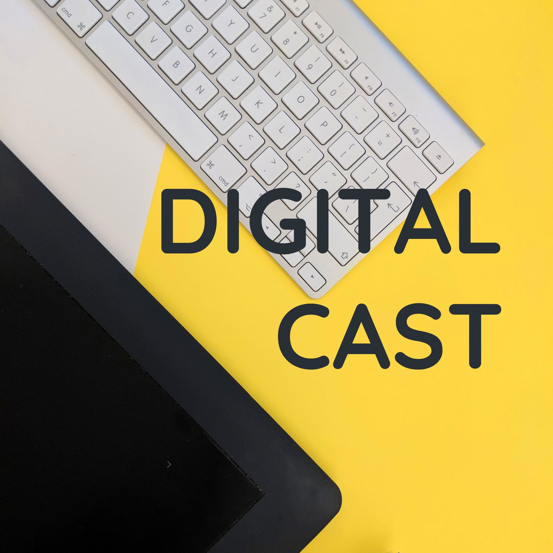 DIGITAL CAST - Podcasts