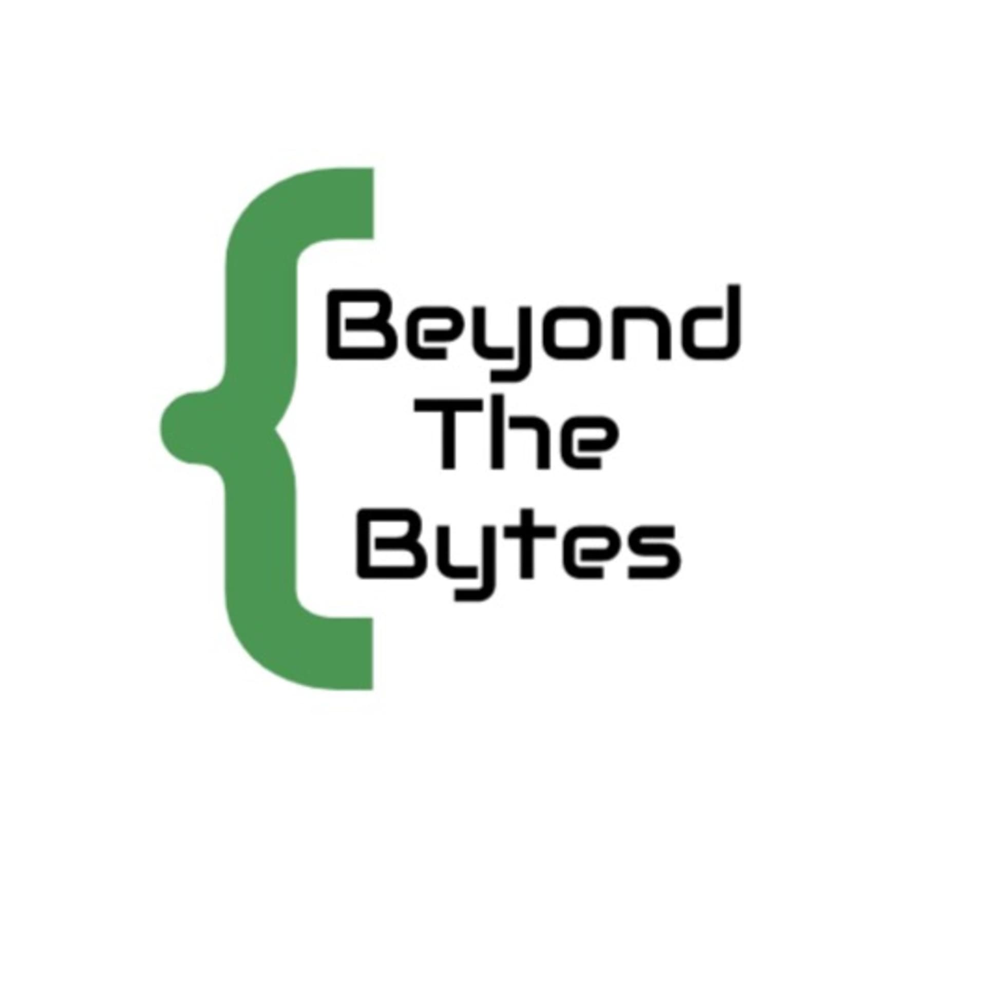 Beyond The Bytes - Podcasts