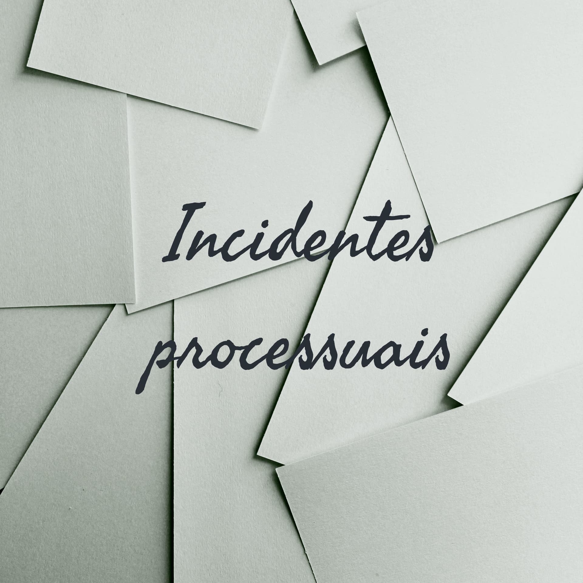 Incidentes processuais