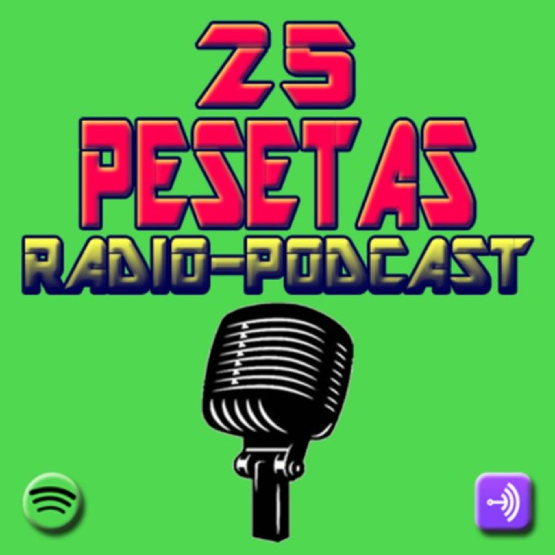 25 Pesetas Radio-Podcast - Podcasts