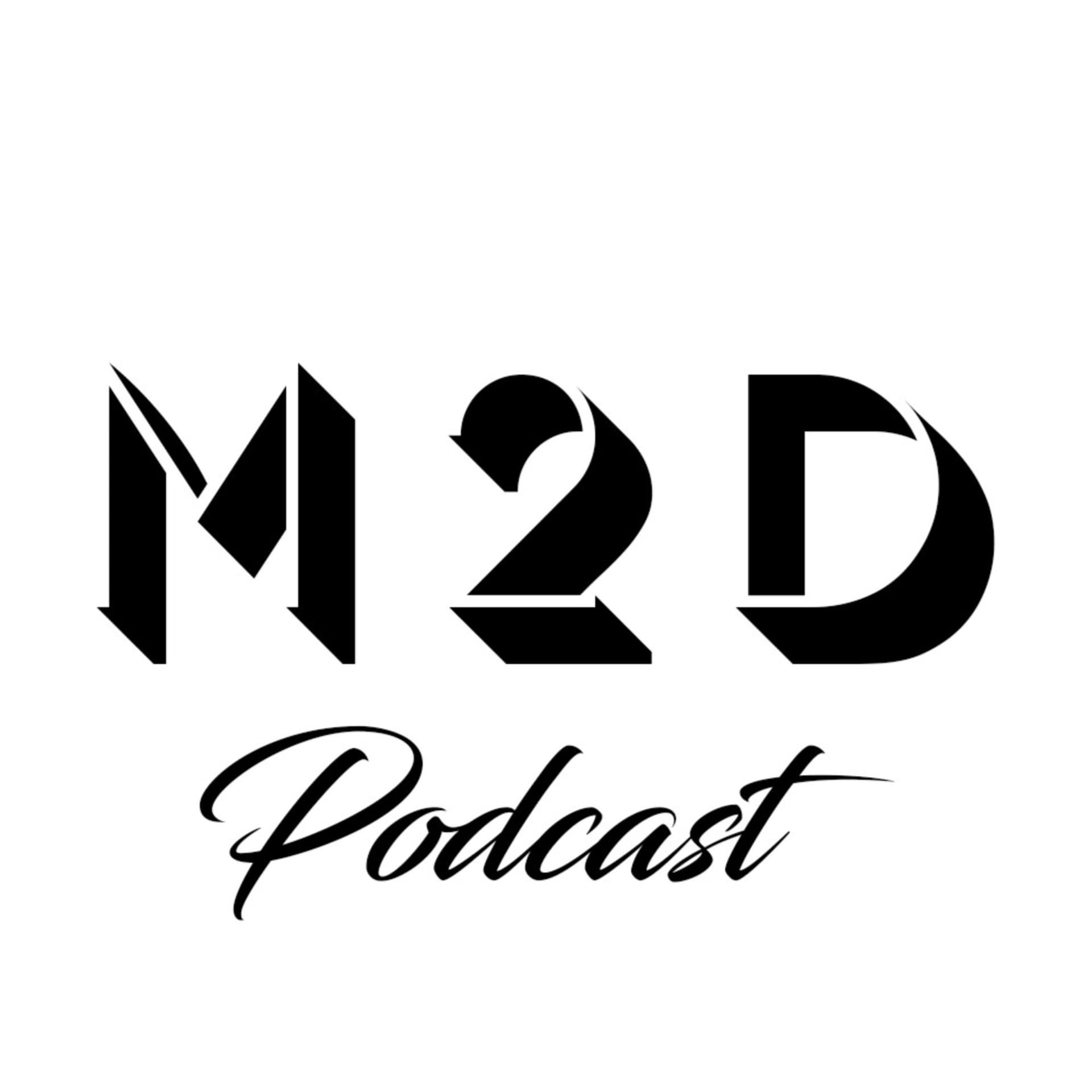 M2D - Podcasts